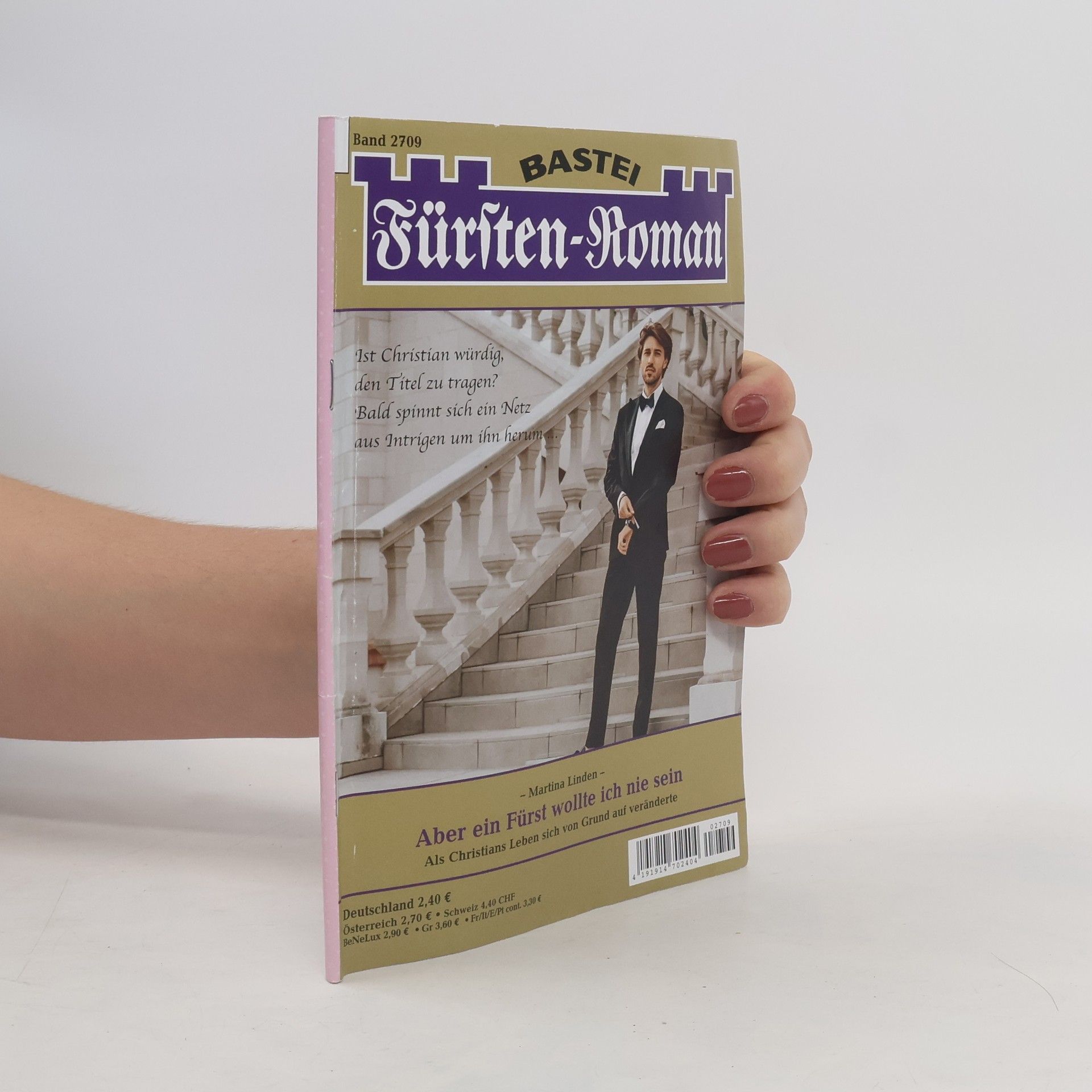 Fürsten-Roman 2709. Aber ein Fürst wollte ich nie sein