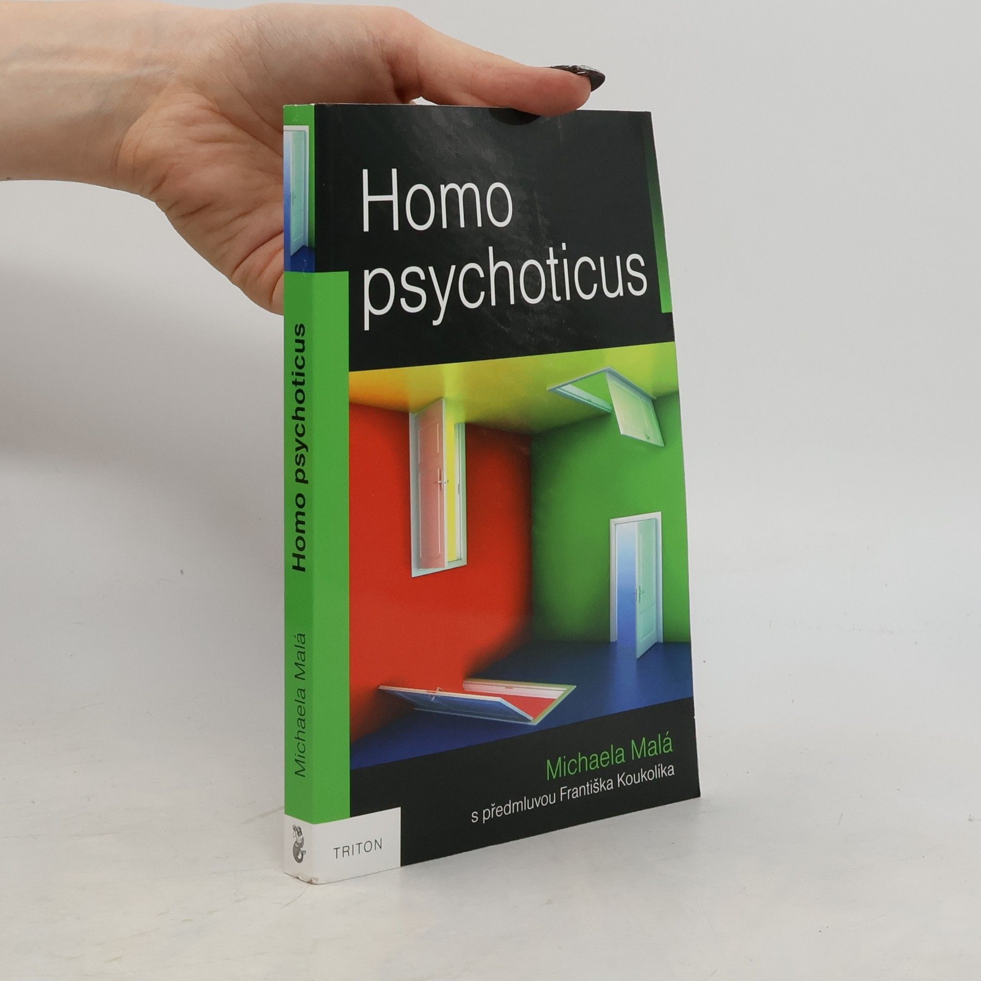 Homo psychoticus