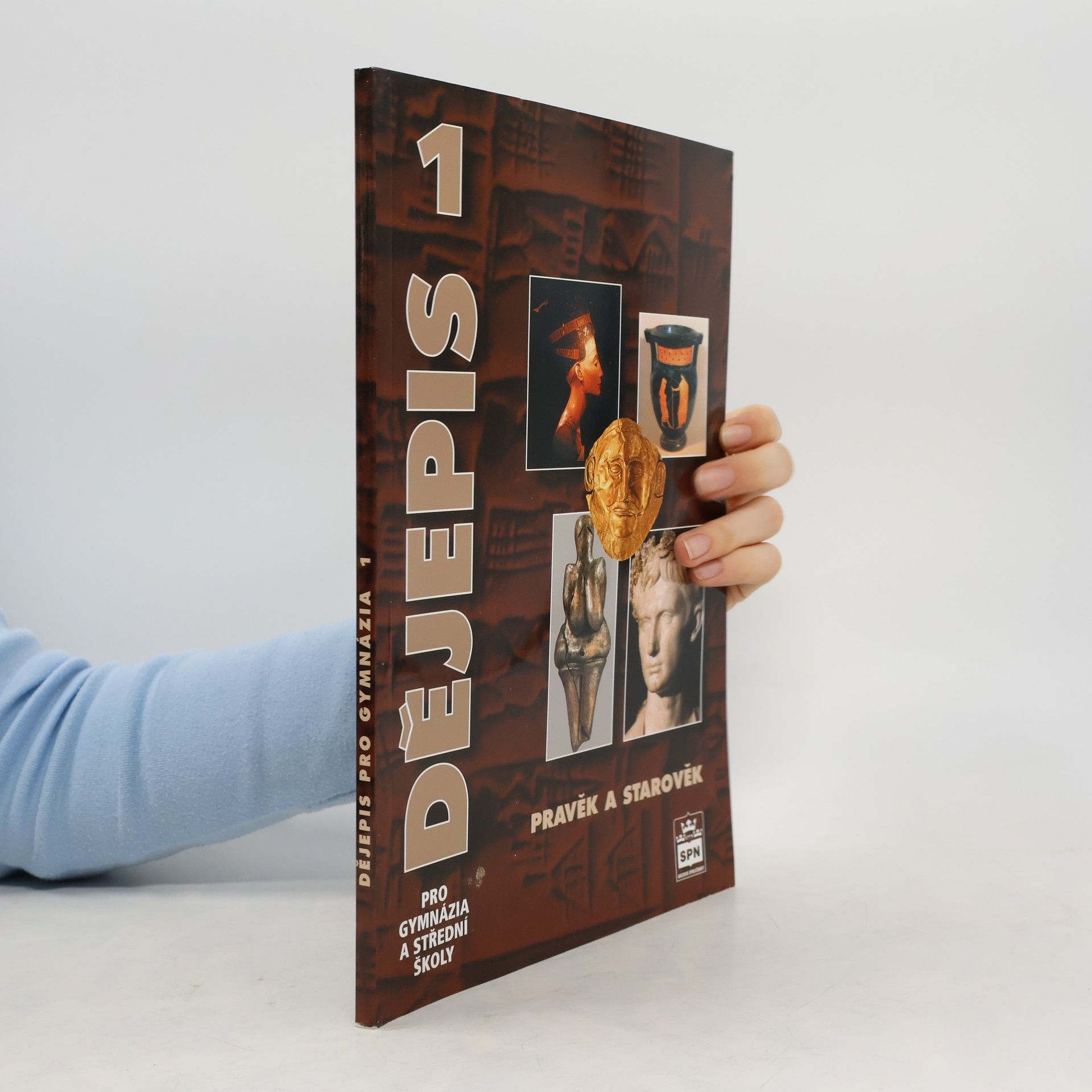 Miroslav Popelka Dějepis pro gymnázia a střední školy. 1, Pravěk a starověk