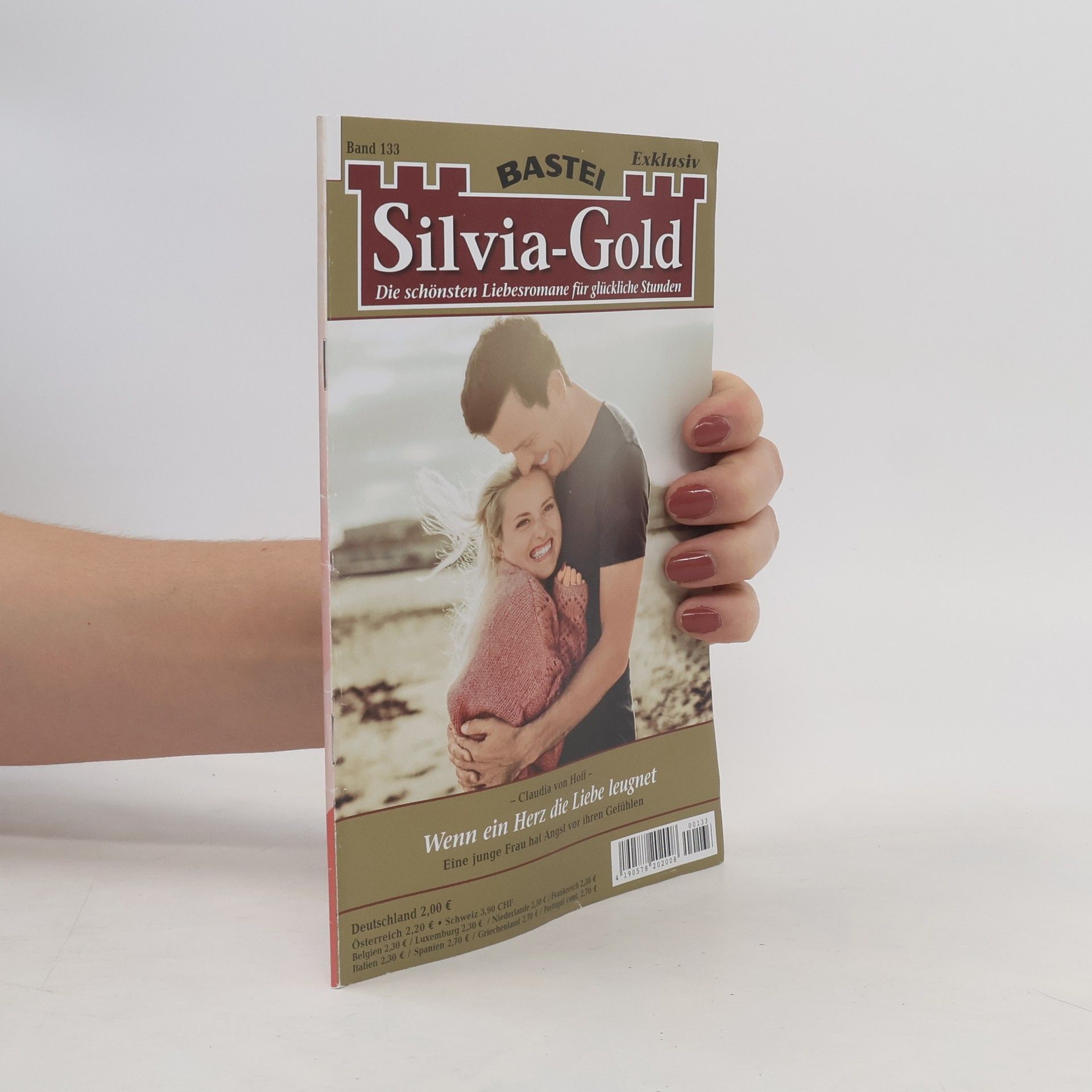 Claudia von Hoff Silvia-Gold 133. Wenn ein Herz die Liebe leugnet