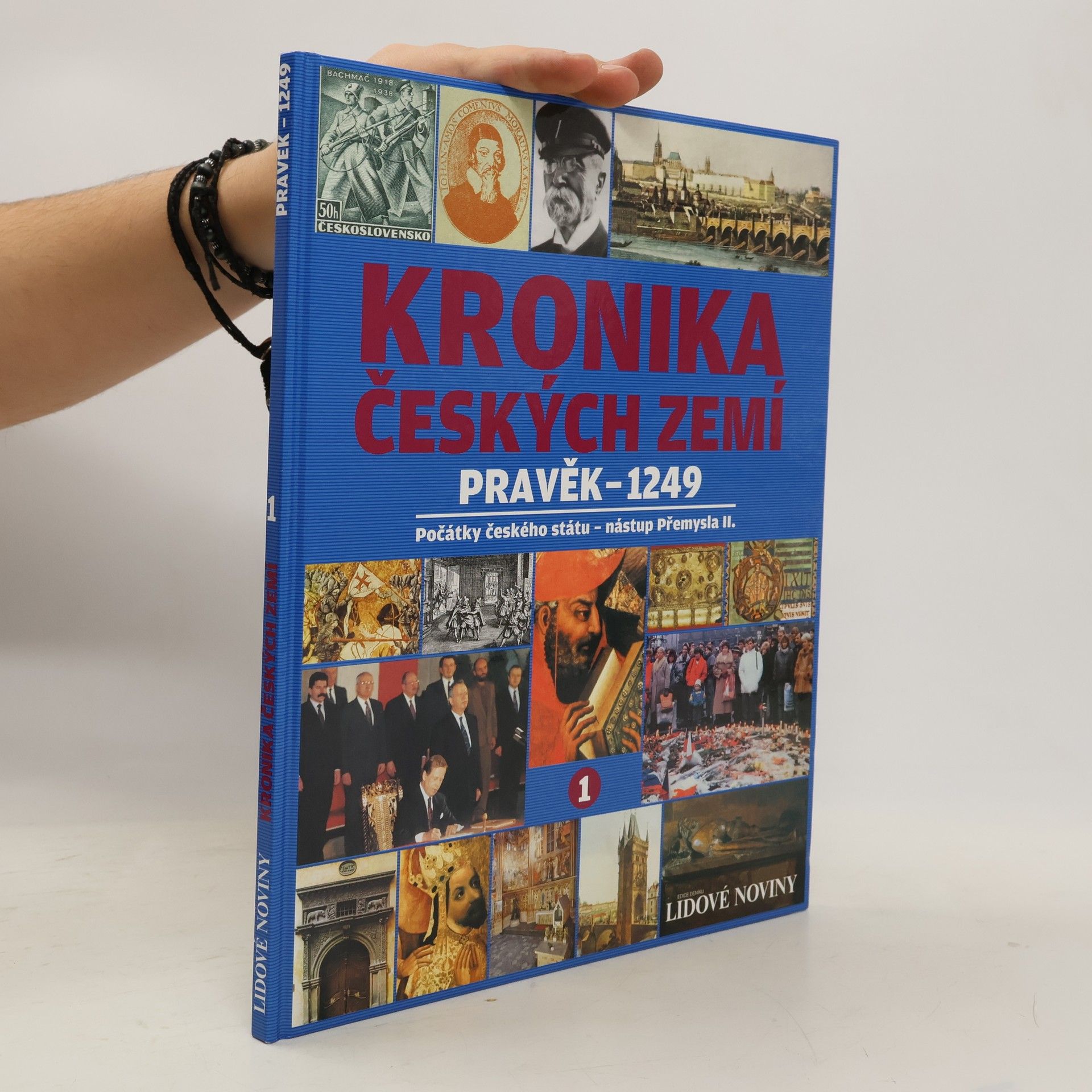 Autorenkollektiv Kronika českých zemí. Pravěk - 1249