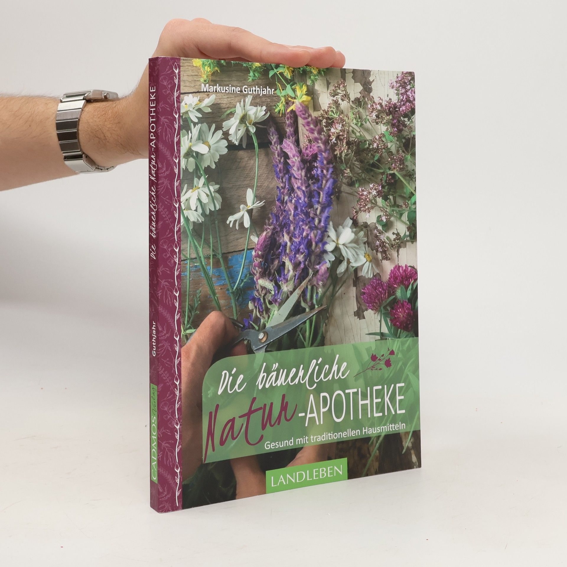 Die bäuerliche Natur-Apotheke