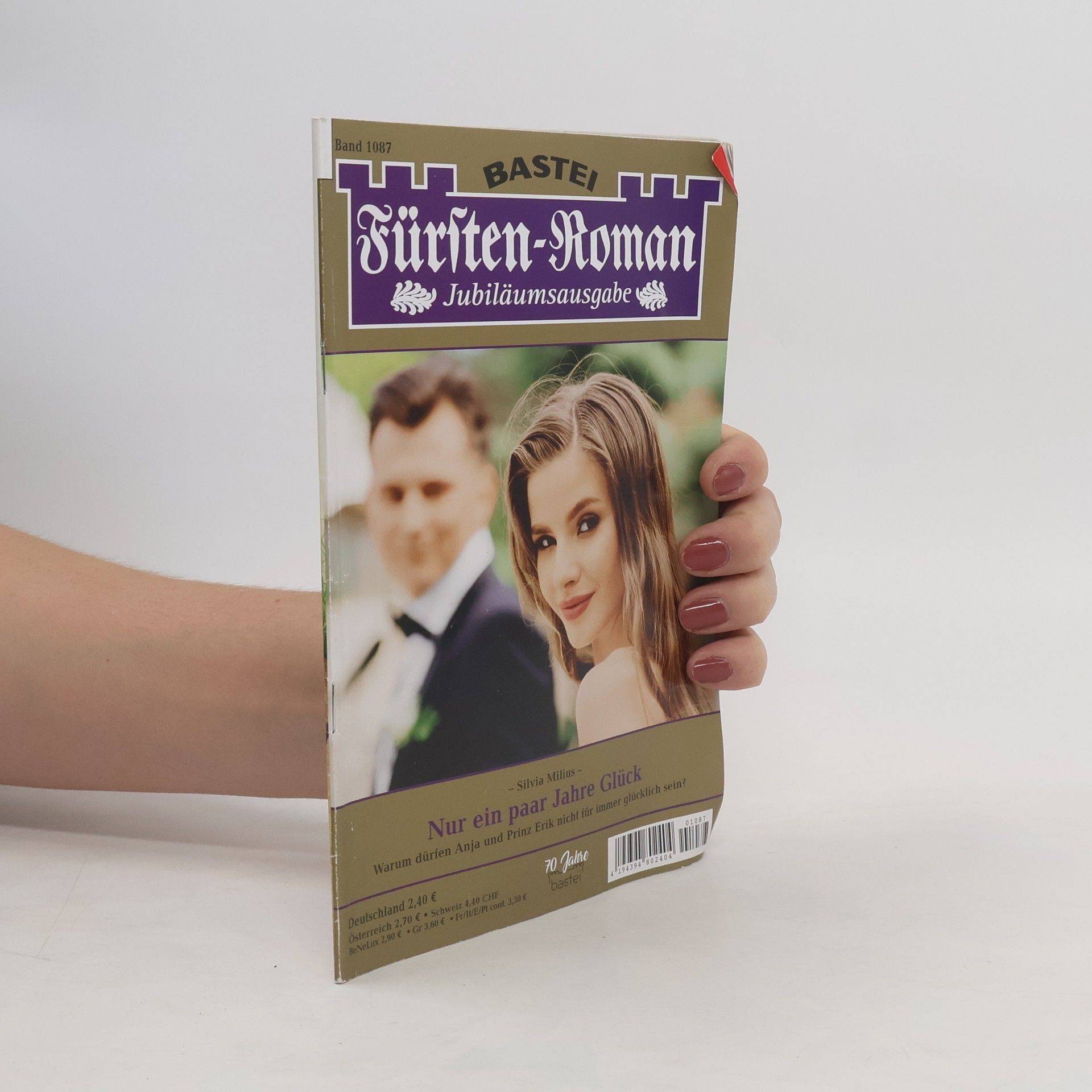 Silvia Milius Fürsten-Roman 1087. Nur ein paar Jahre Glück