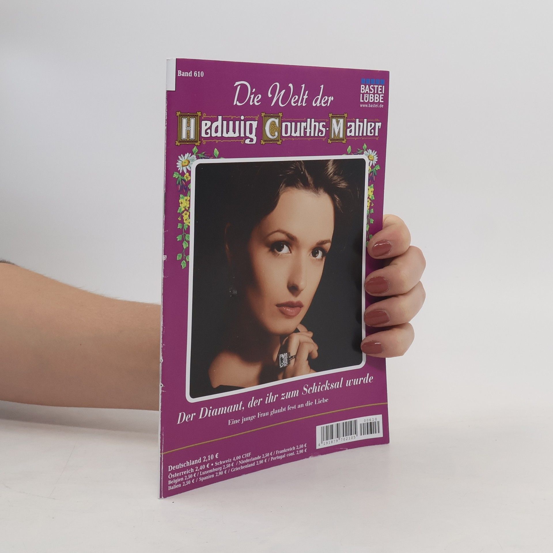 Hedwig Courths-Mahler Der Diamant der ihr Schicksal wurde