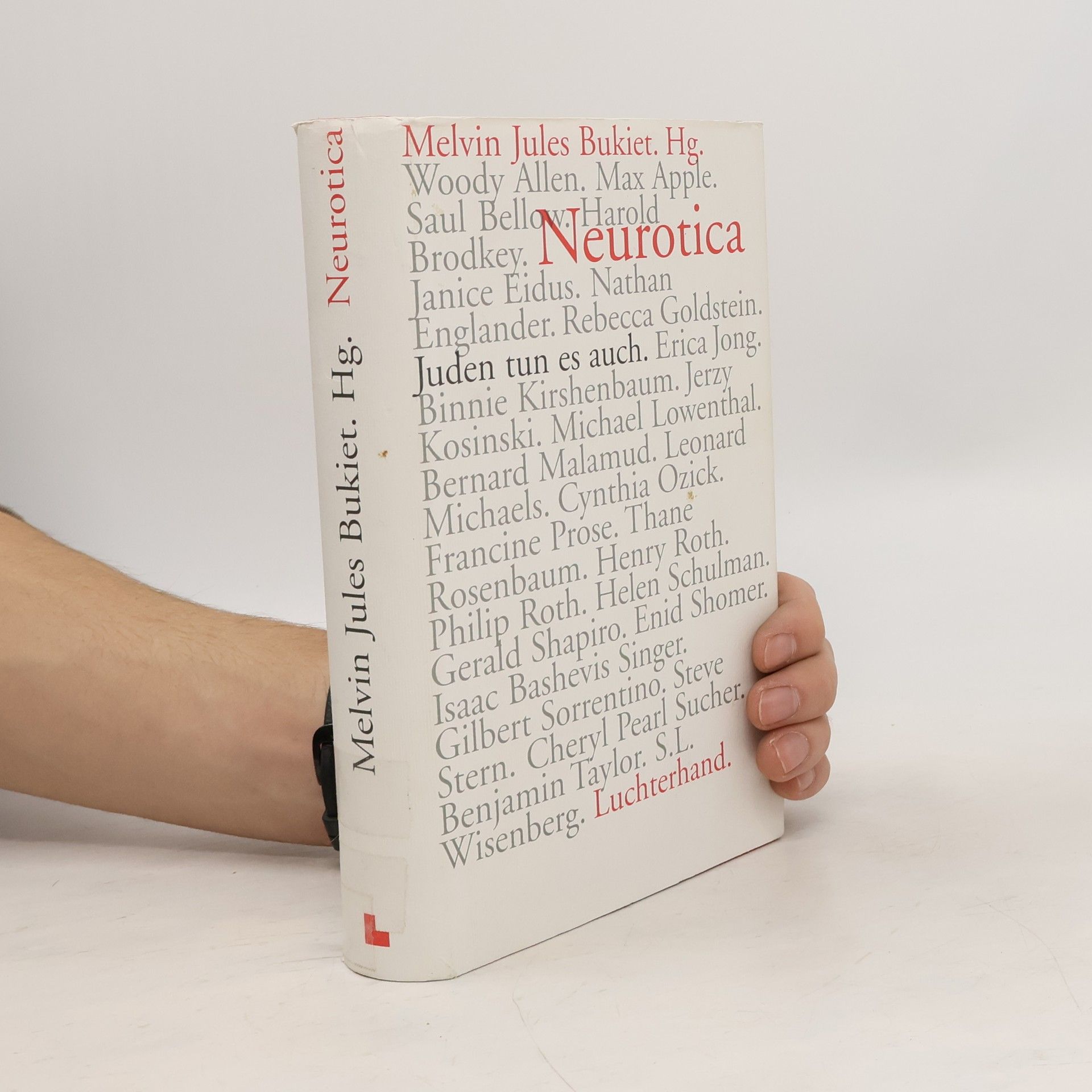 Melvin Jules Bukiet Neurotica