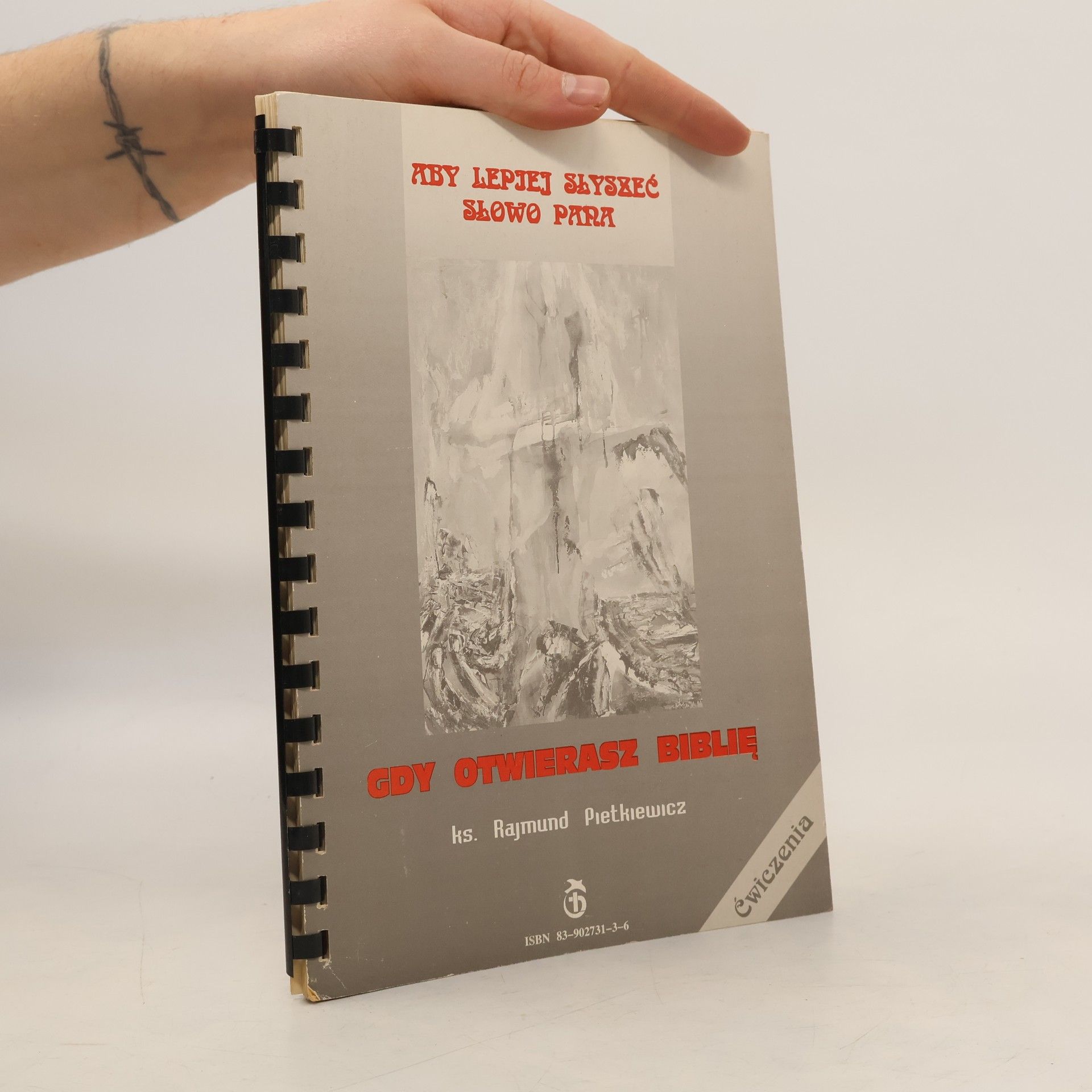 Pietkiewicz Rajmund Gdy otwierasz Biblię
