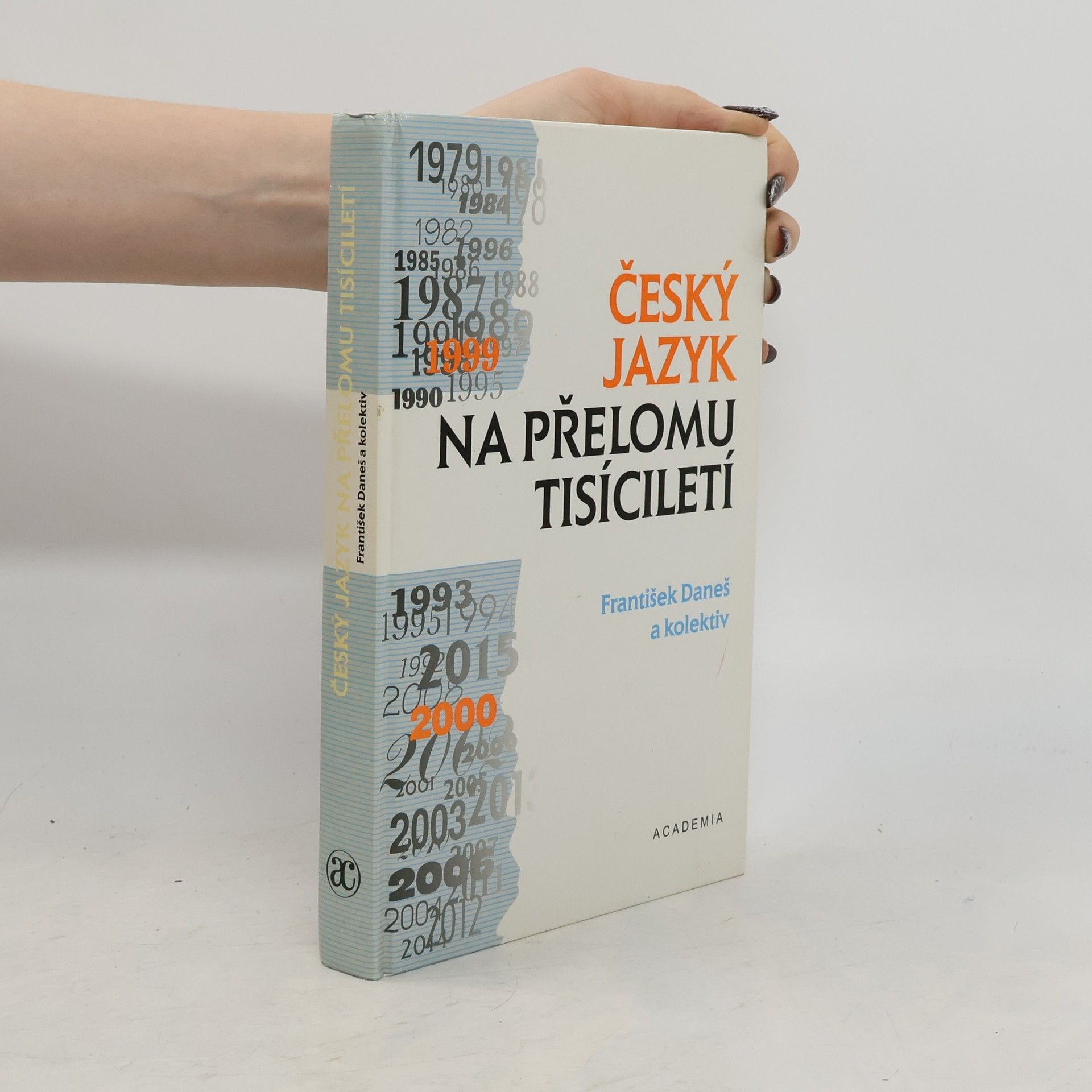 František Daneš Český jazyk na přelomu tisíciletí