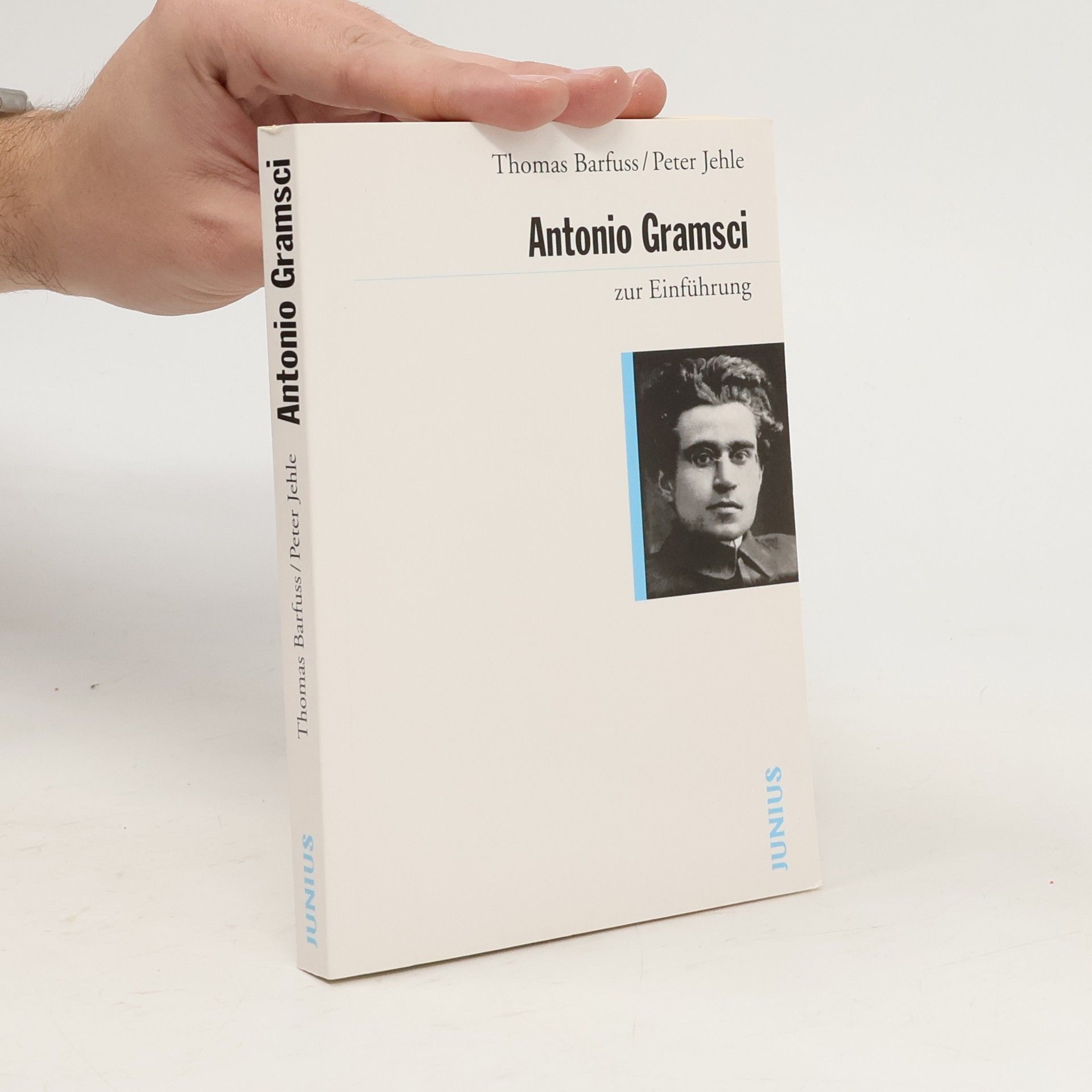 Thomas Barfuss Antonio Gramsci zur Einführung