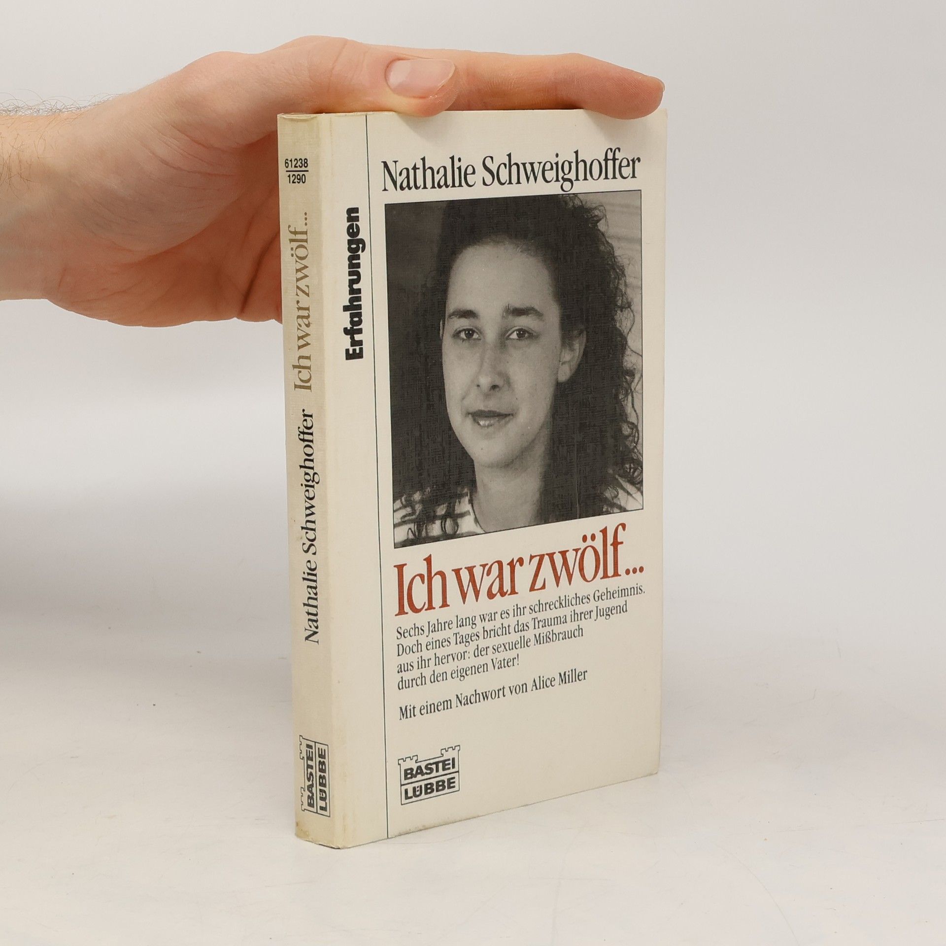 Nathalie Schweighoffer Ich war zwölf ...