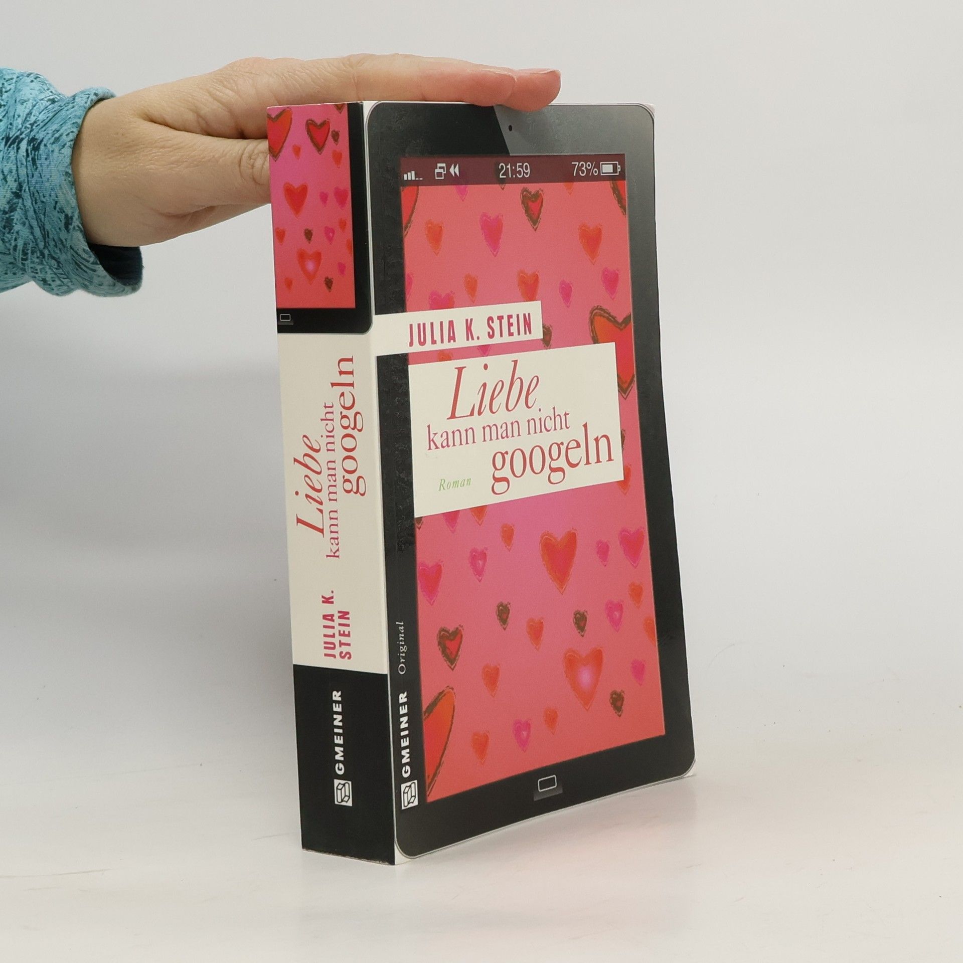 Julia K. Stein Liebe kann man nicht googeln