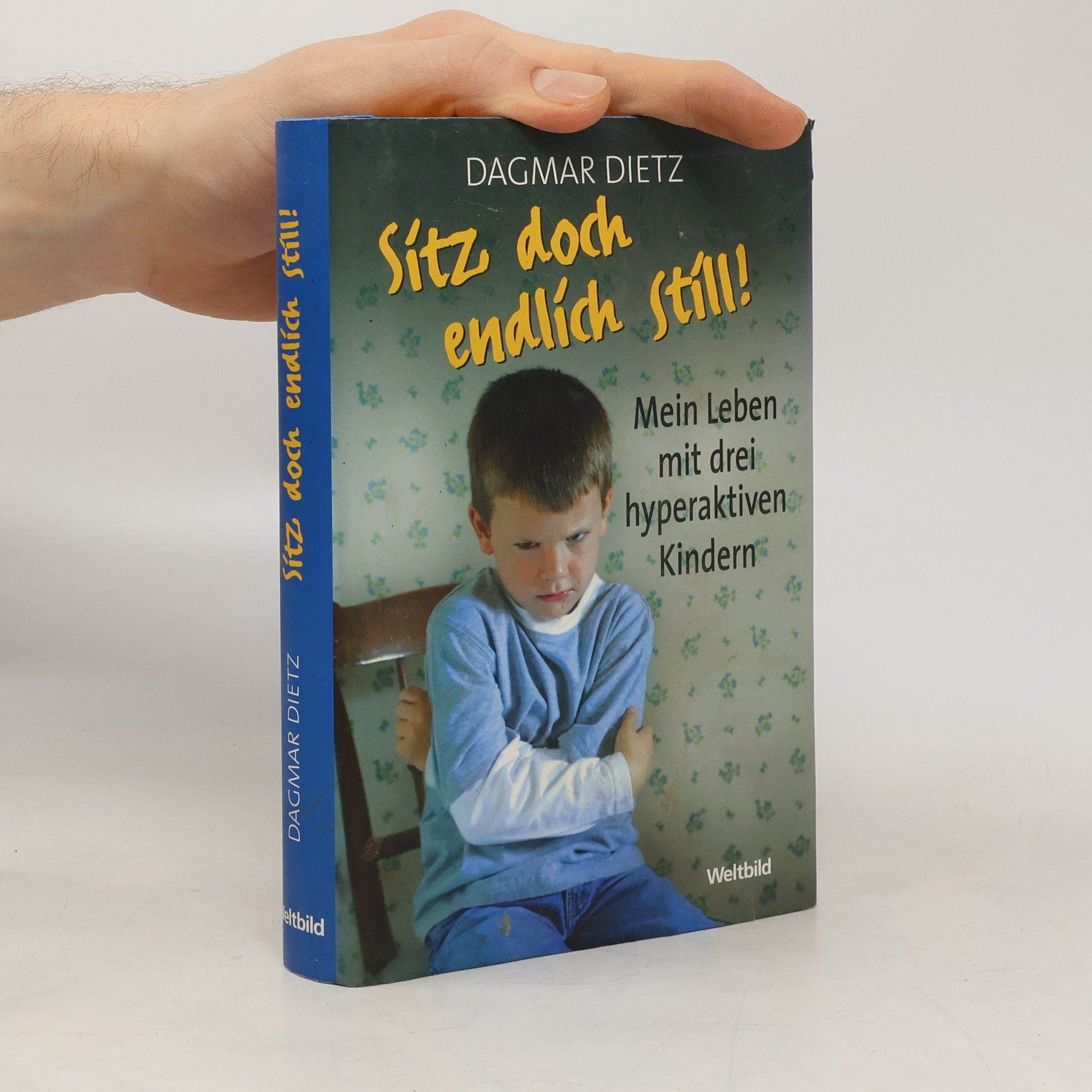 Dagmar Dietz Sitz doch endlich still!