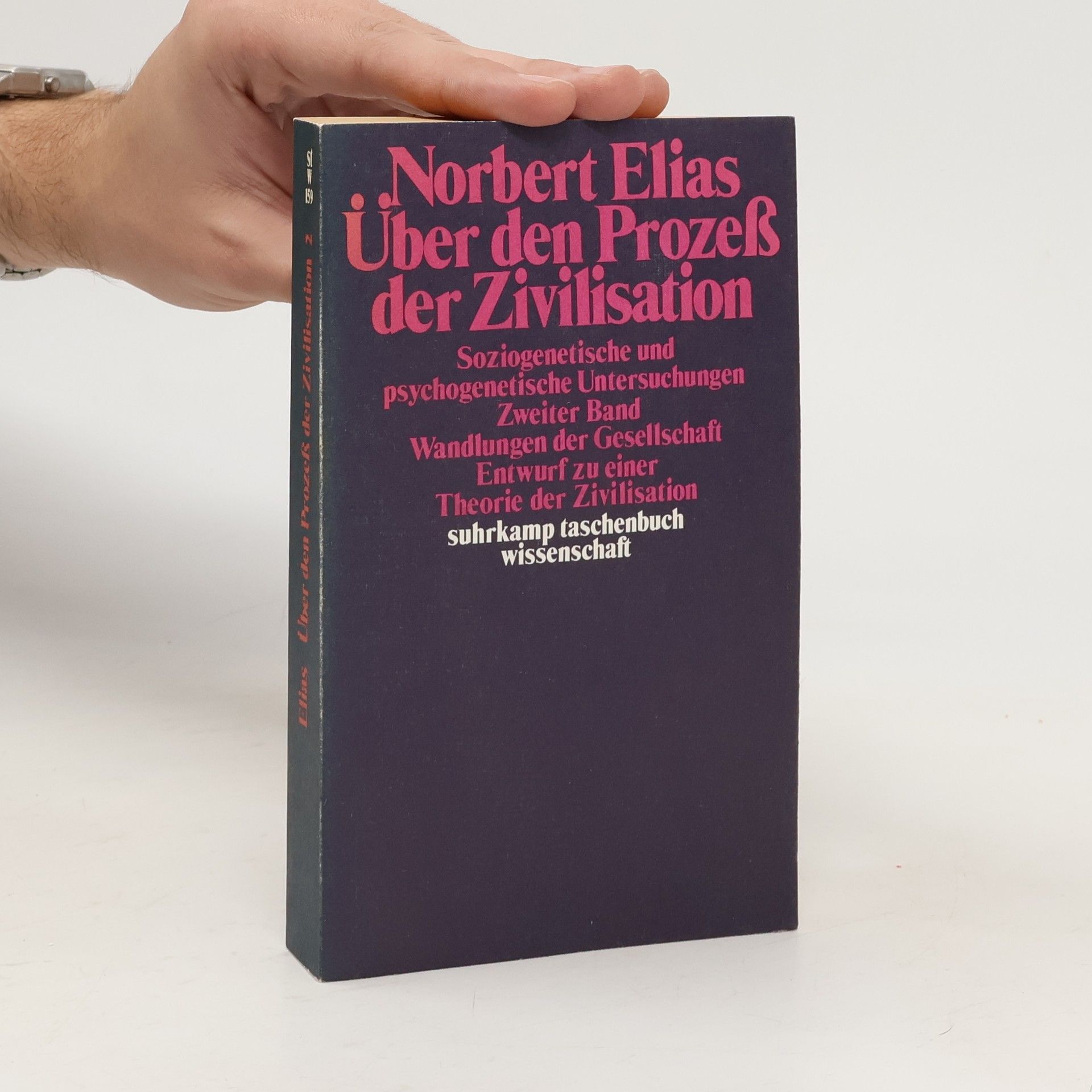 Norbert Elias Über den Prozess der Zivilisation