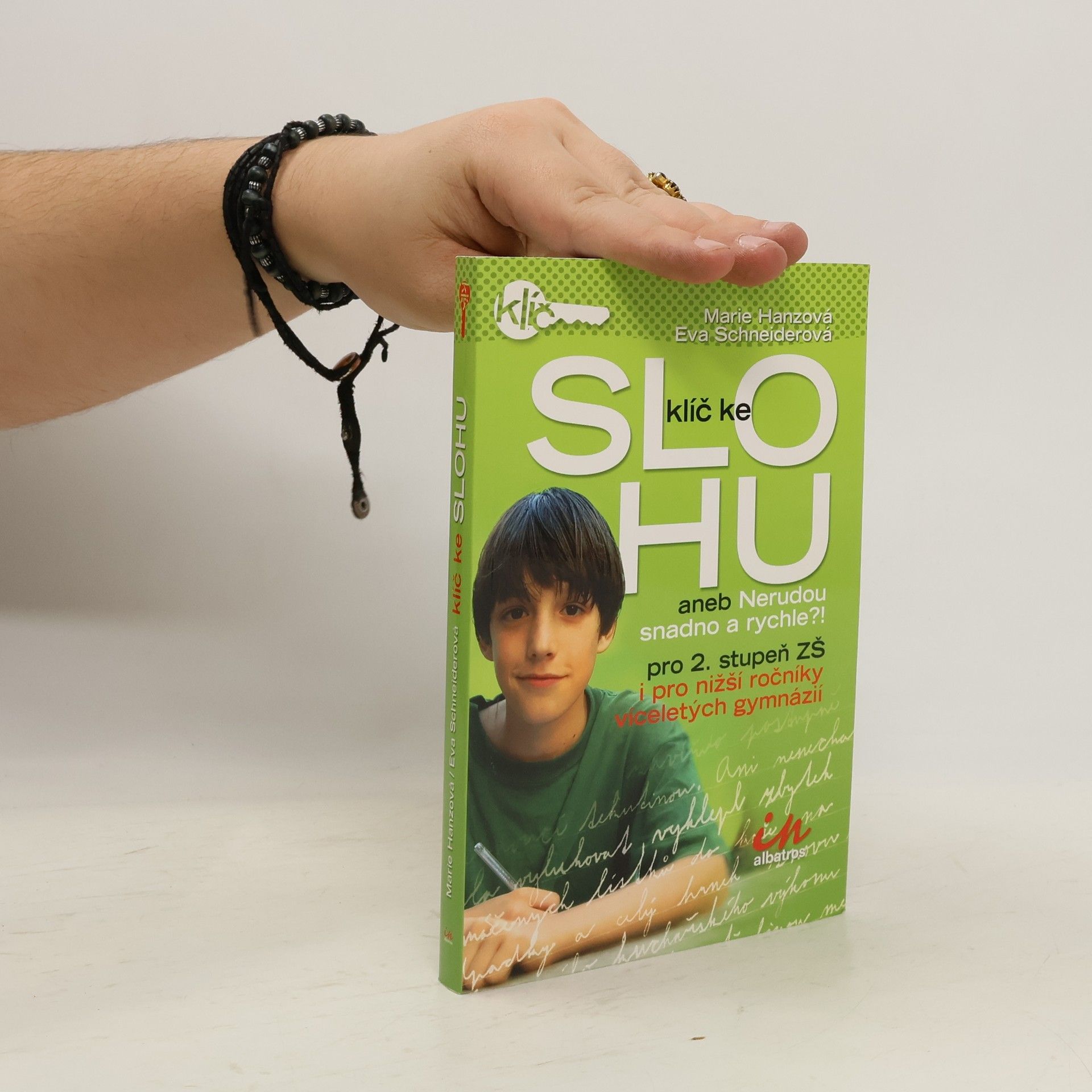 Klíč ke slohu, aneb, Nerudou snadno a rychle?! : pro 2. stupeň ZŠ i pro nižší ročníky víceletých gymnázií