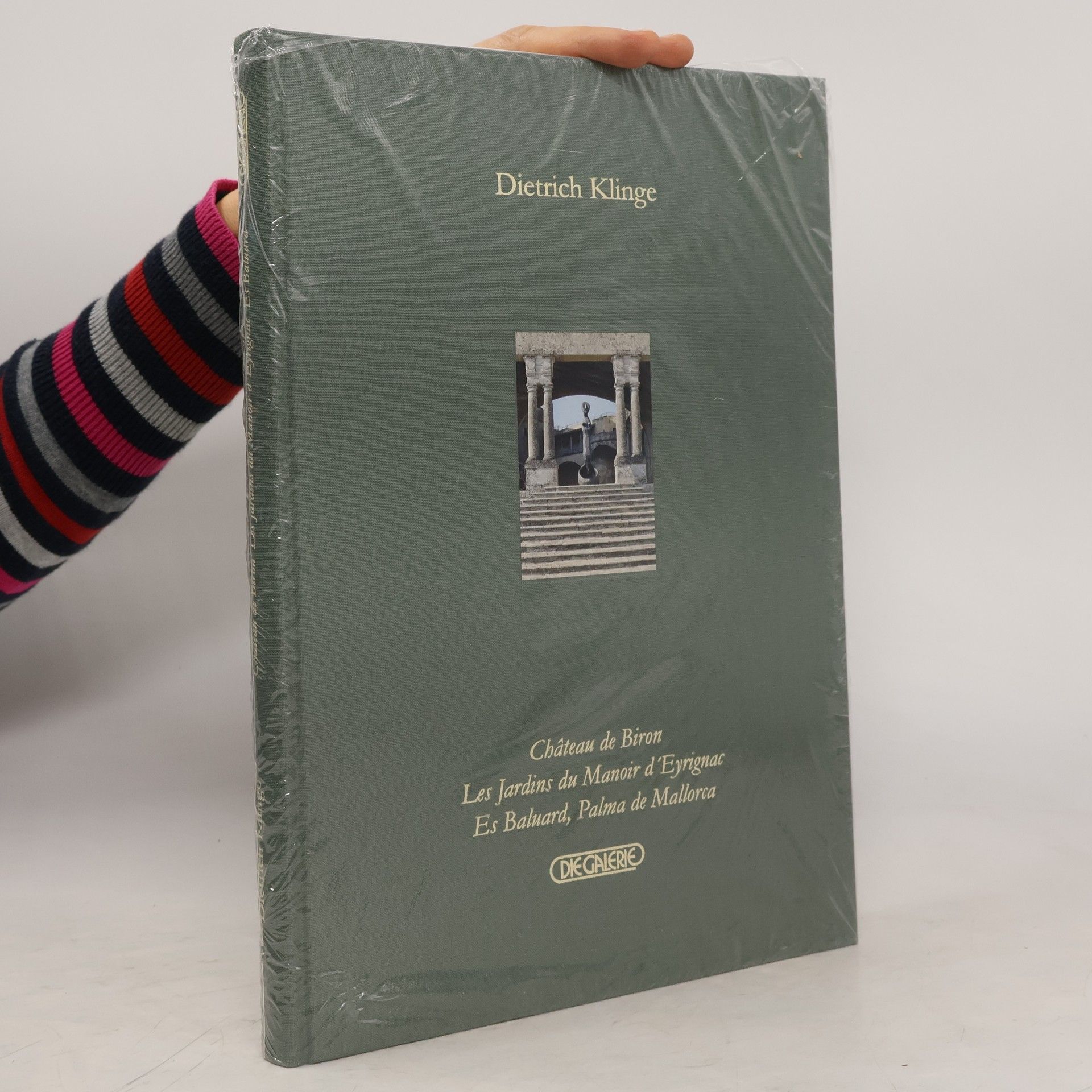 Dietrich Klinge Château de Biron. Les Jardins du Manoir d’Eyrignac. Es Baluard, Palma de Mallorca