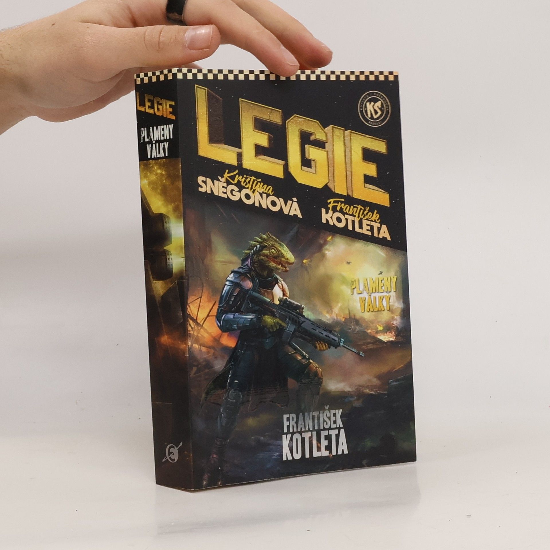 František Kotleta Legie. Plameny války