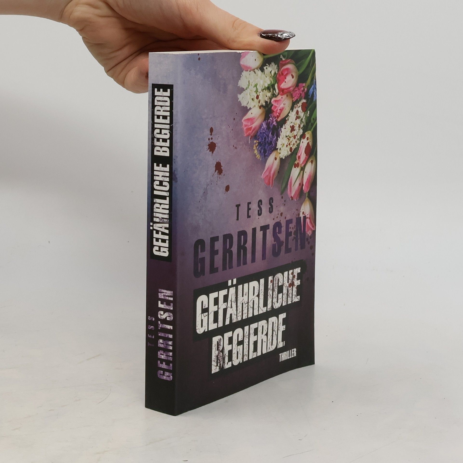 Tess Gerritsen Gefährliche Begierde