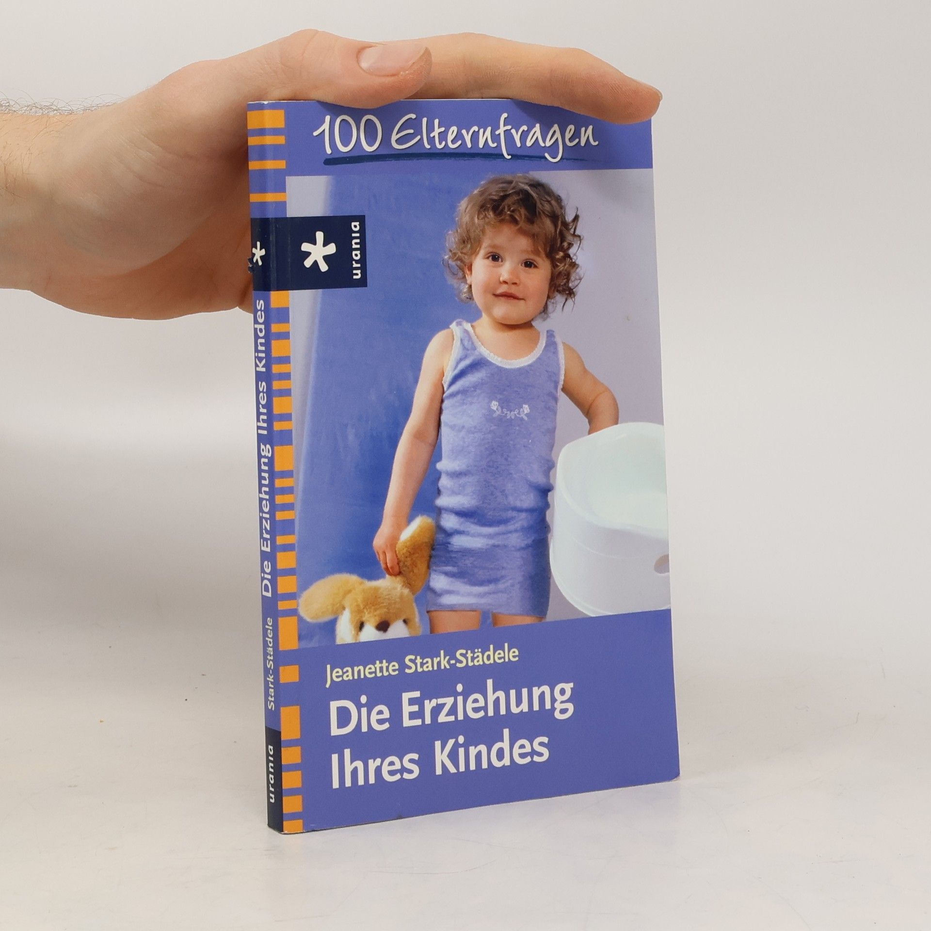 Jeanette Stark Die Erziehung Ihres Kindes