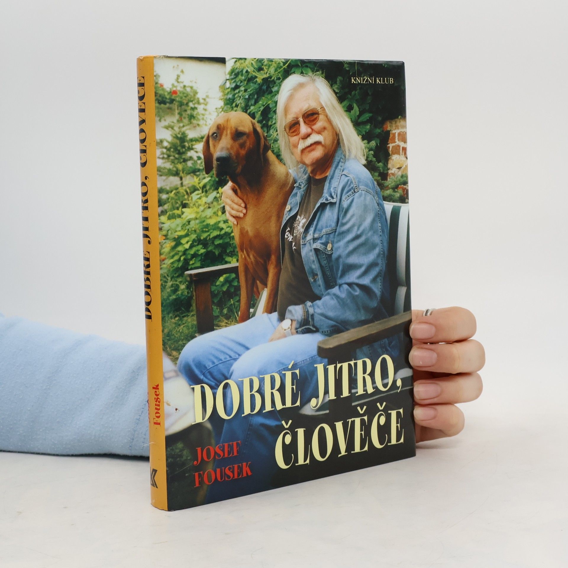 Josef Fousek Dobré jitro, člověče