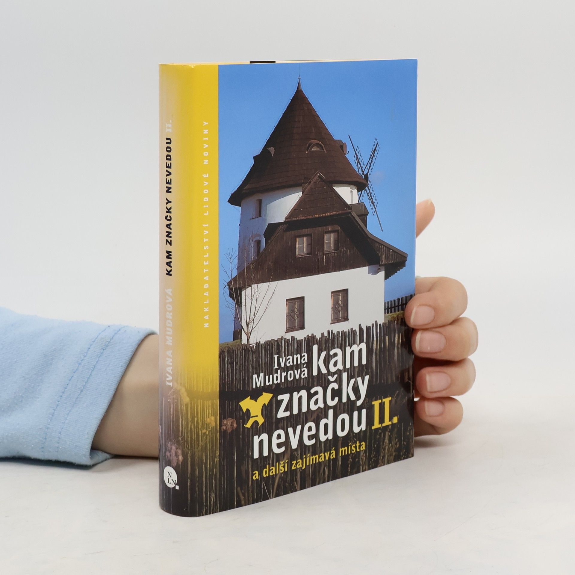 Ivana Mudrová Kam značky nevedou II: A další zajímavá místa