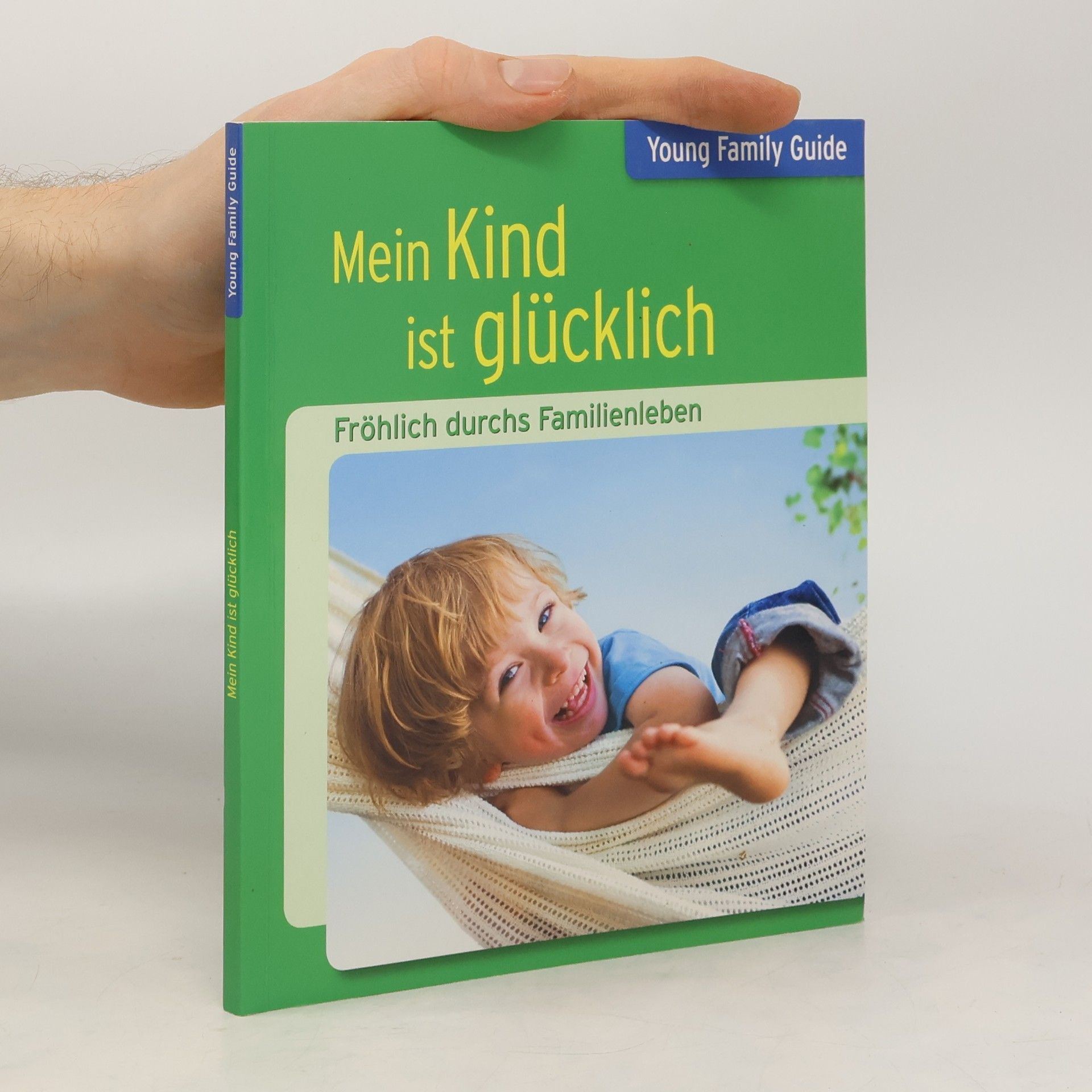 Collectif d'auteurs Mein Kind ist glücklich