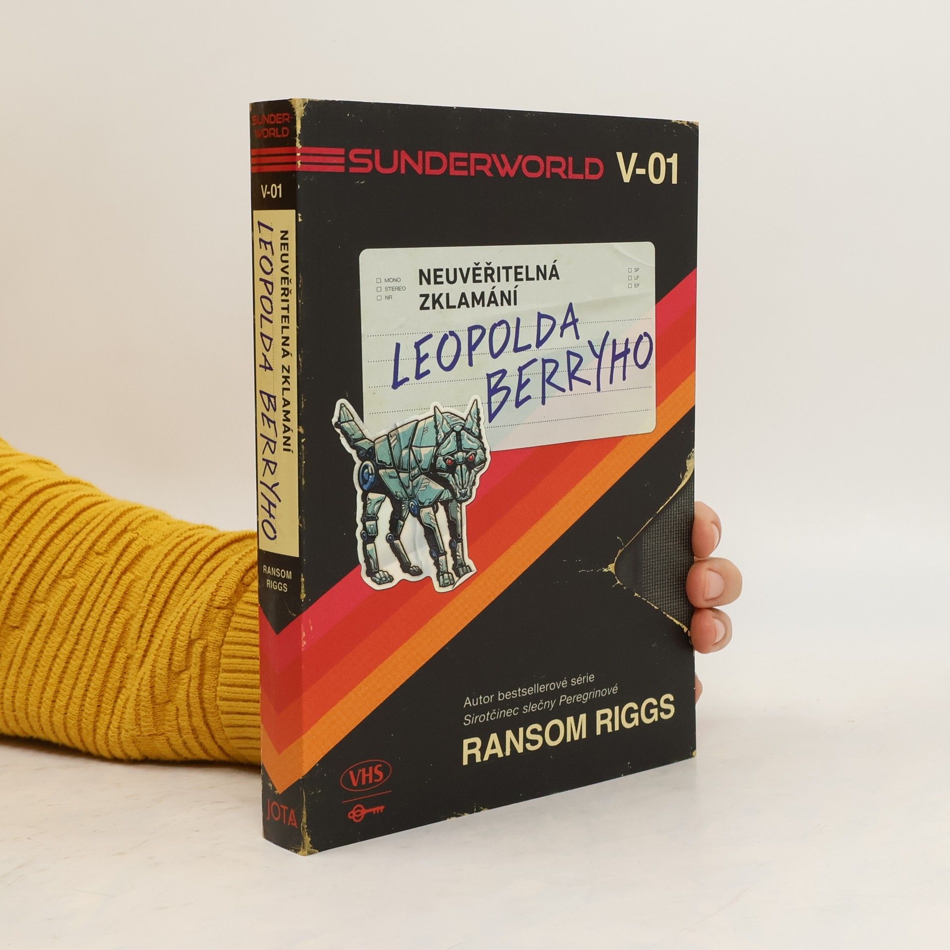 Ransom Riggs Sunderworld. Neuvěřitelná zklamání Leopolda Berryho