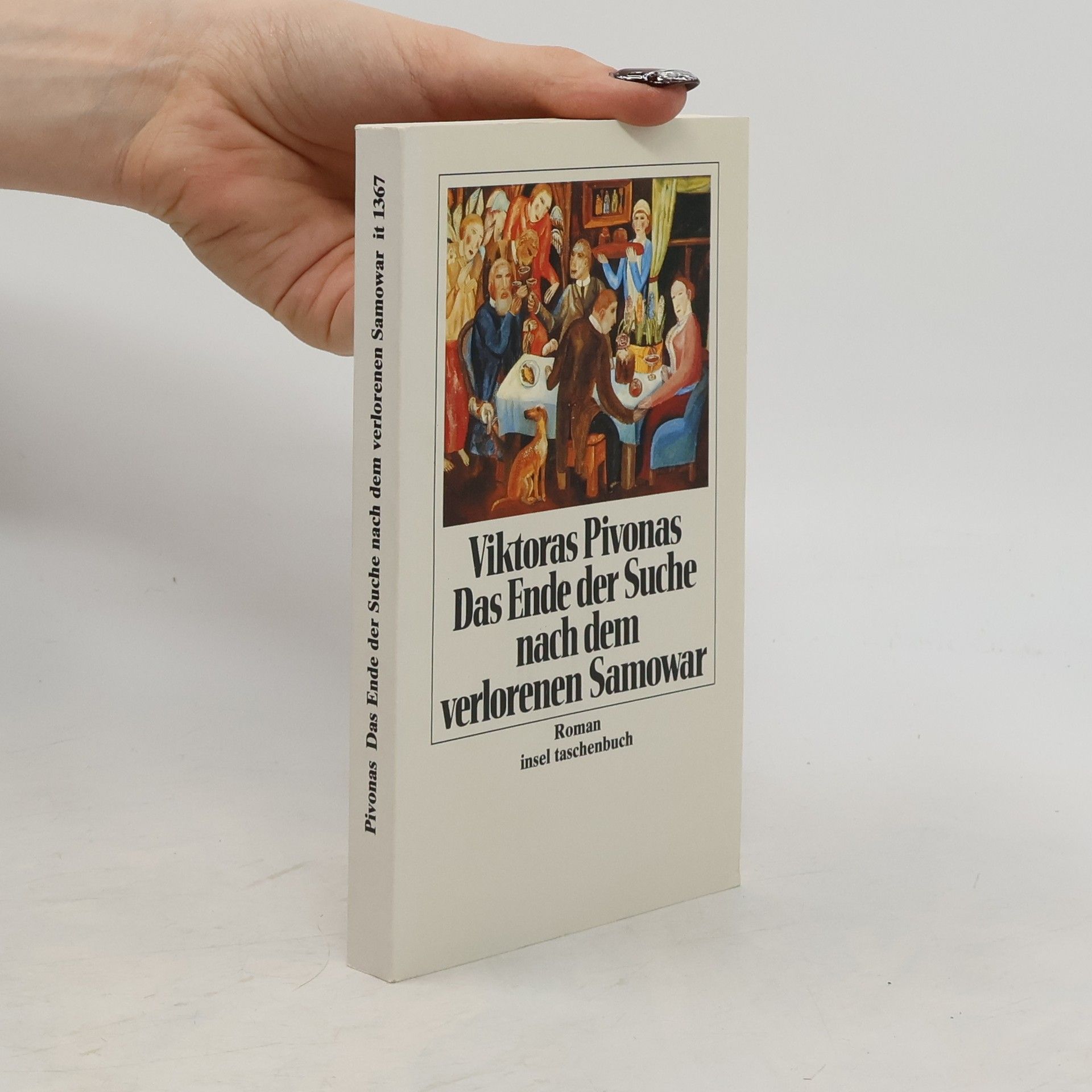 Viktoras Pivonas Insel-Taschenbuch - 1367: Das Ende der Suche nach dem verlorenen Samowar