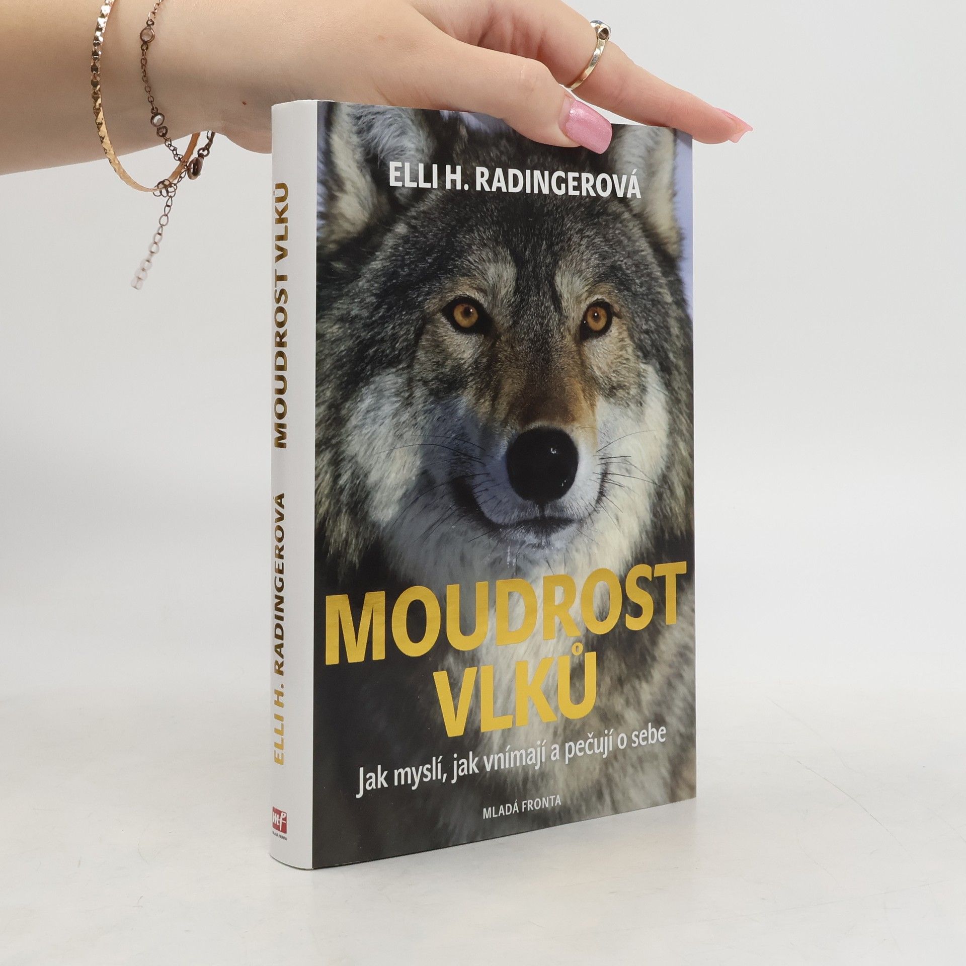 Moudrost vlků. Jak myslí, jak vnímají a pečují o sebe