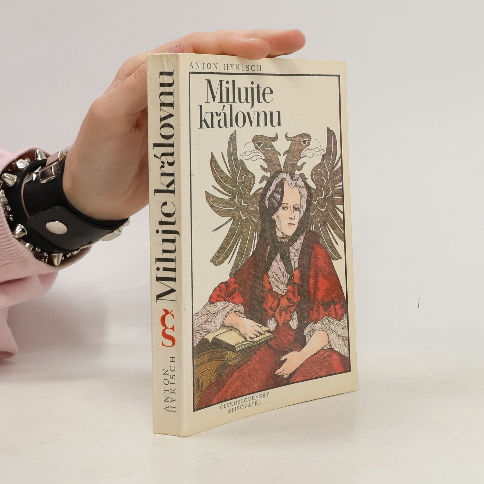 Anton Hykisch Milujte královnu