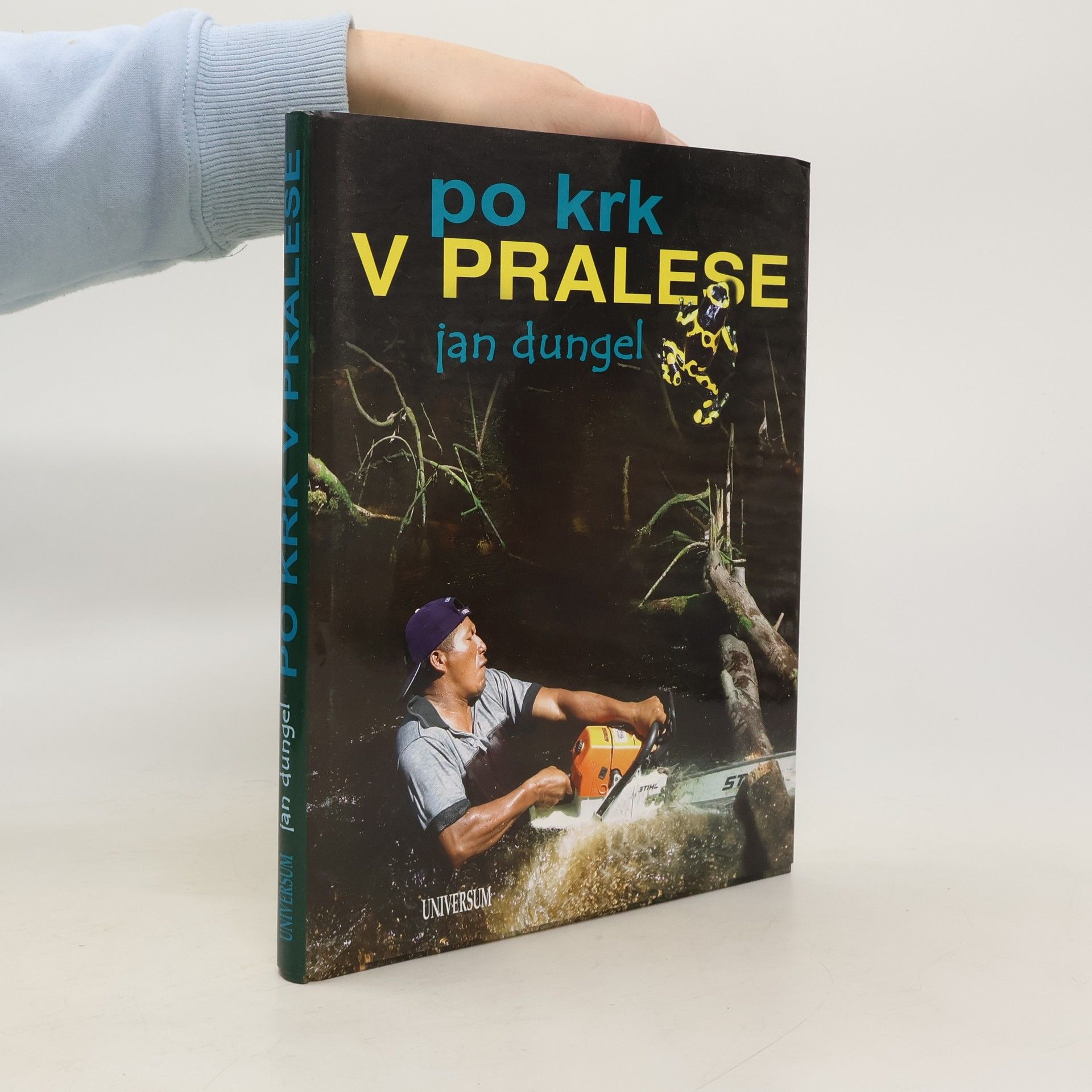 Jan Dungel Po krk v pralese