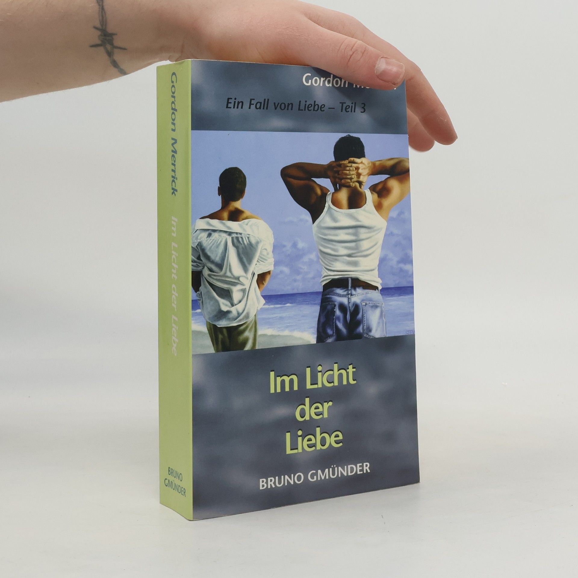 Gordon Merrick Ein Fall von Liebe