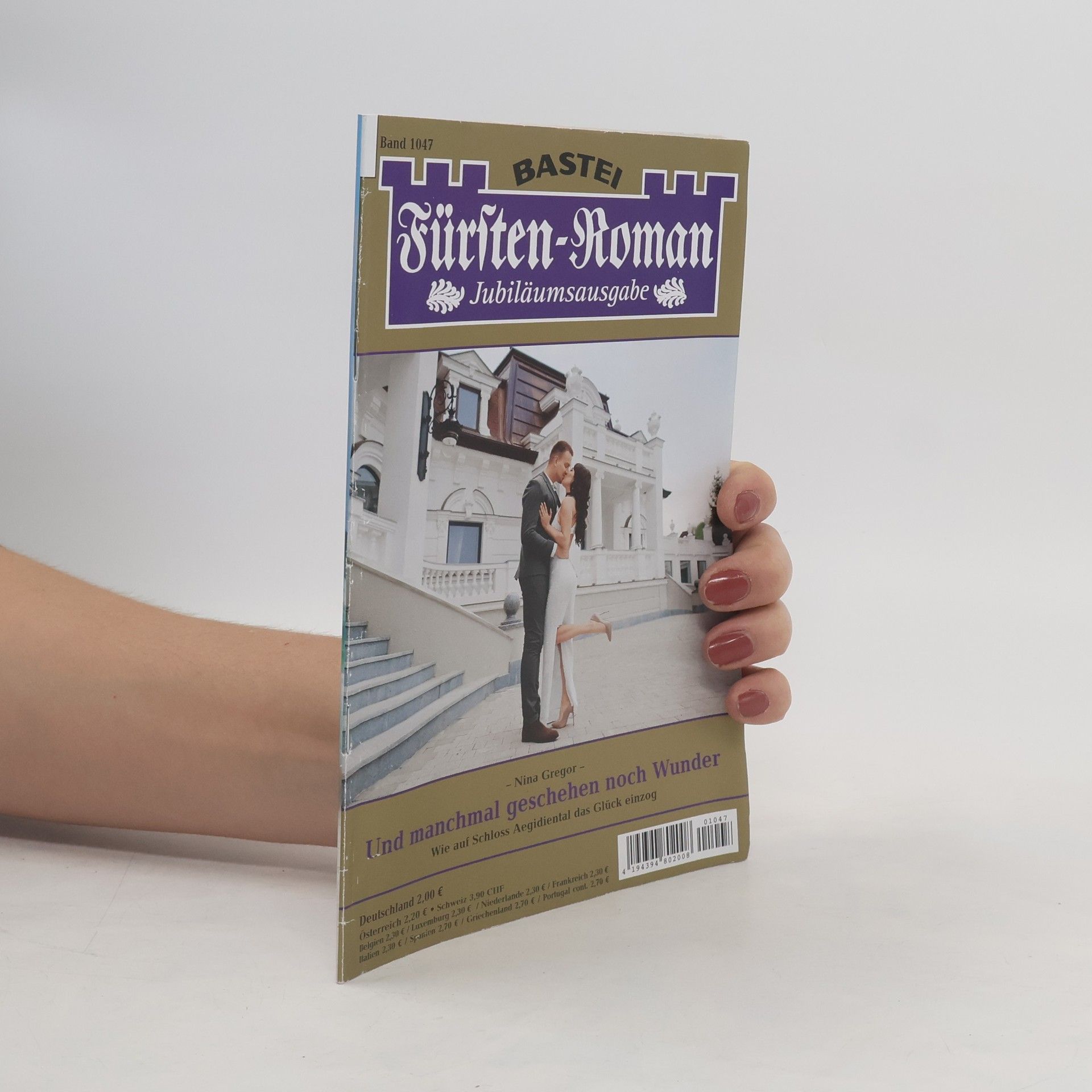 Nina Gregor Fürsten-Roman 1047. Und manchmal geschehen noch Wunder