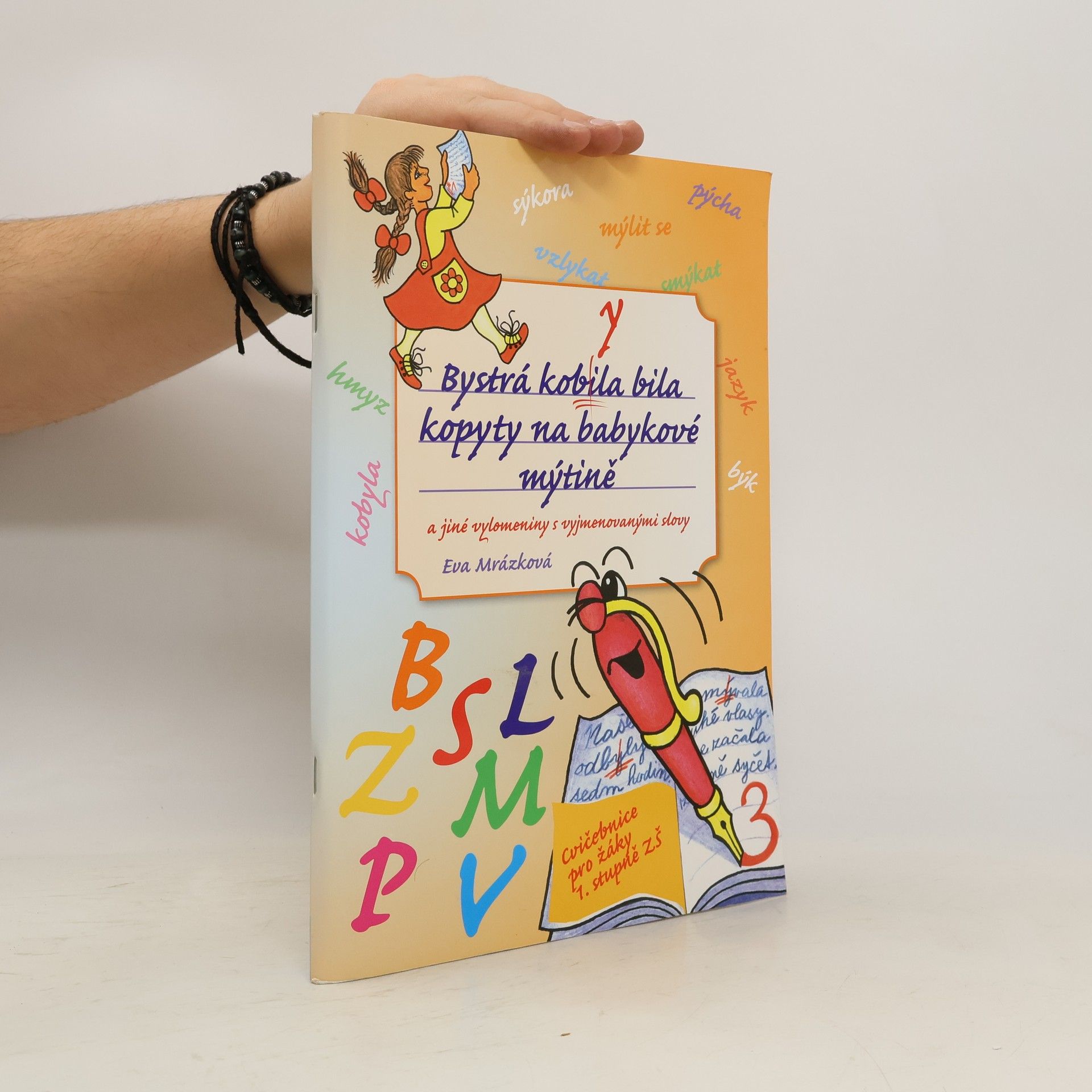 Eva Mrázková Bystrá kobyla bila kopyty na babykové mýtině