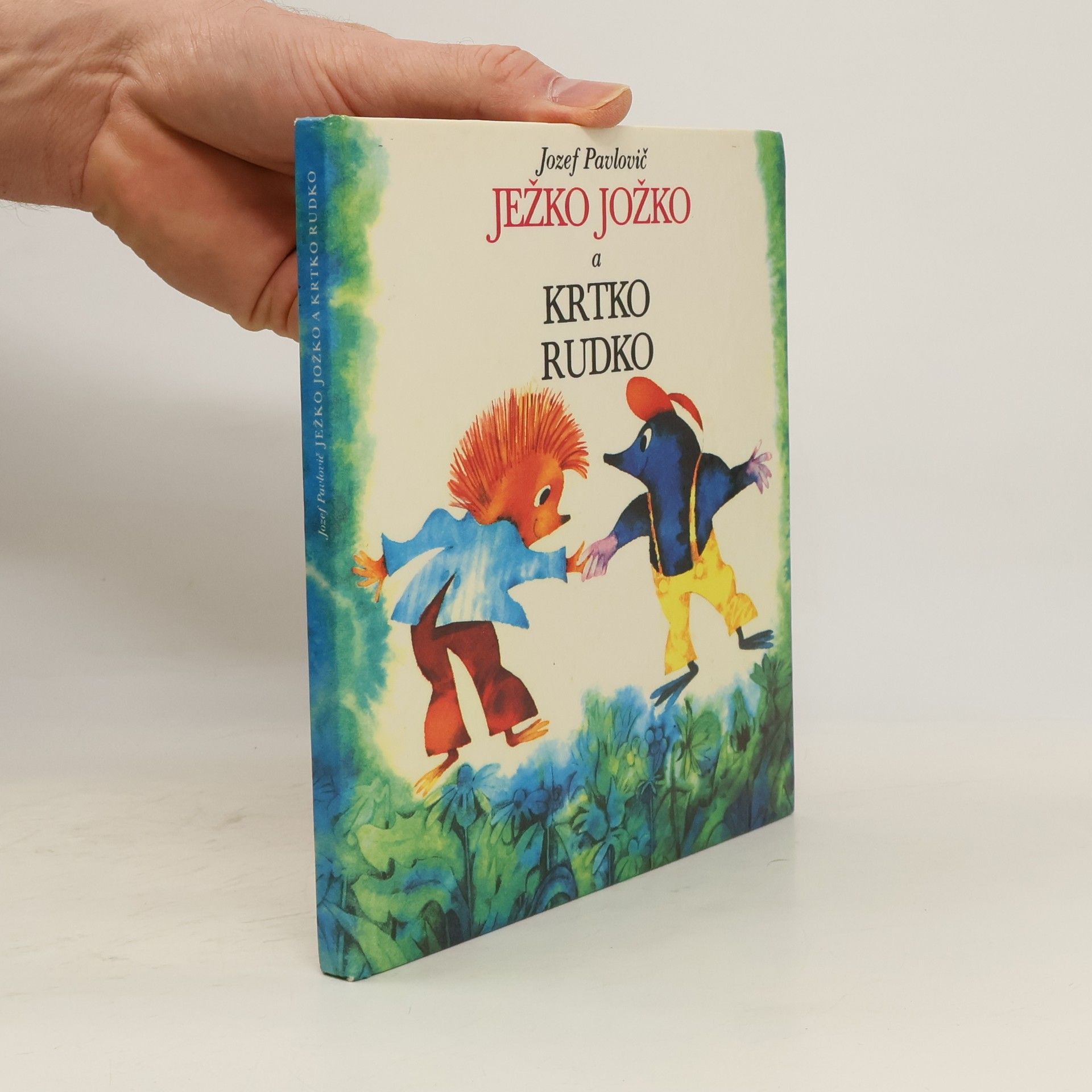 Ježko Jožko a krtko Rudko