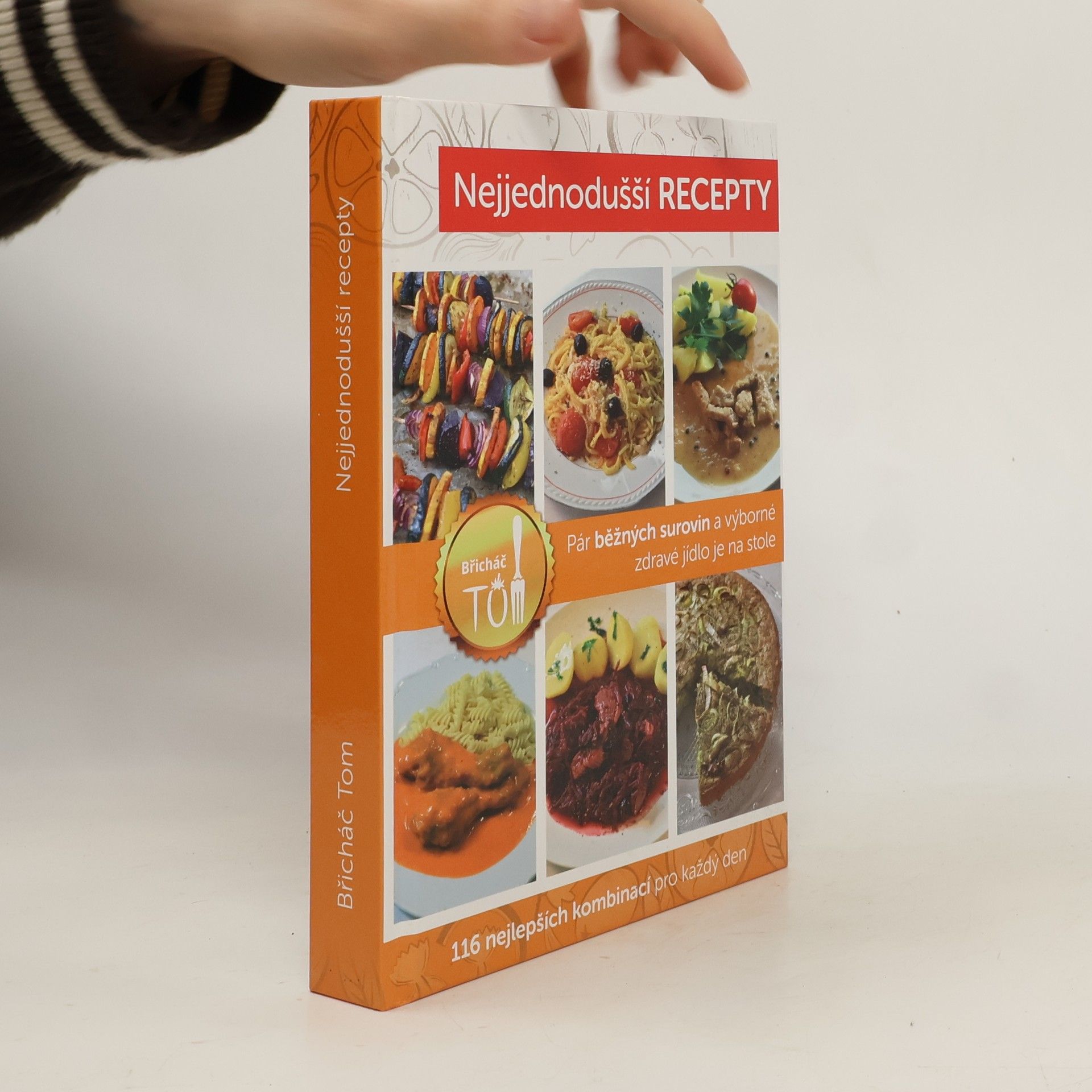Tomáš Kosačík Nejjednodušší recepty