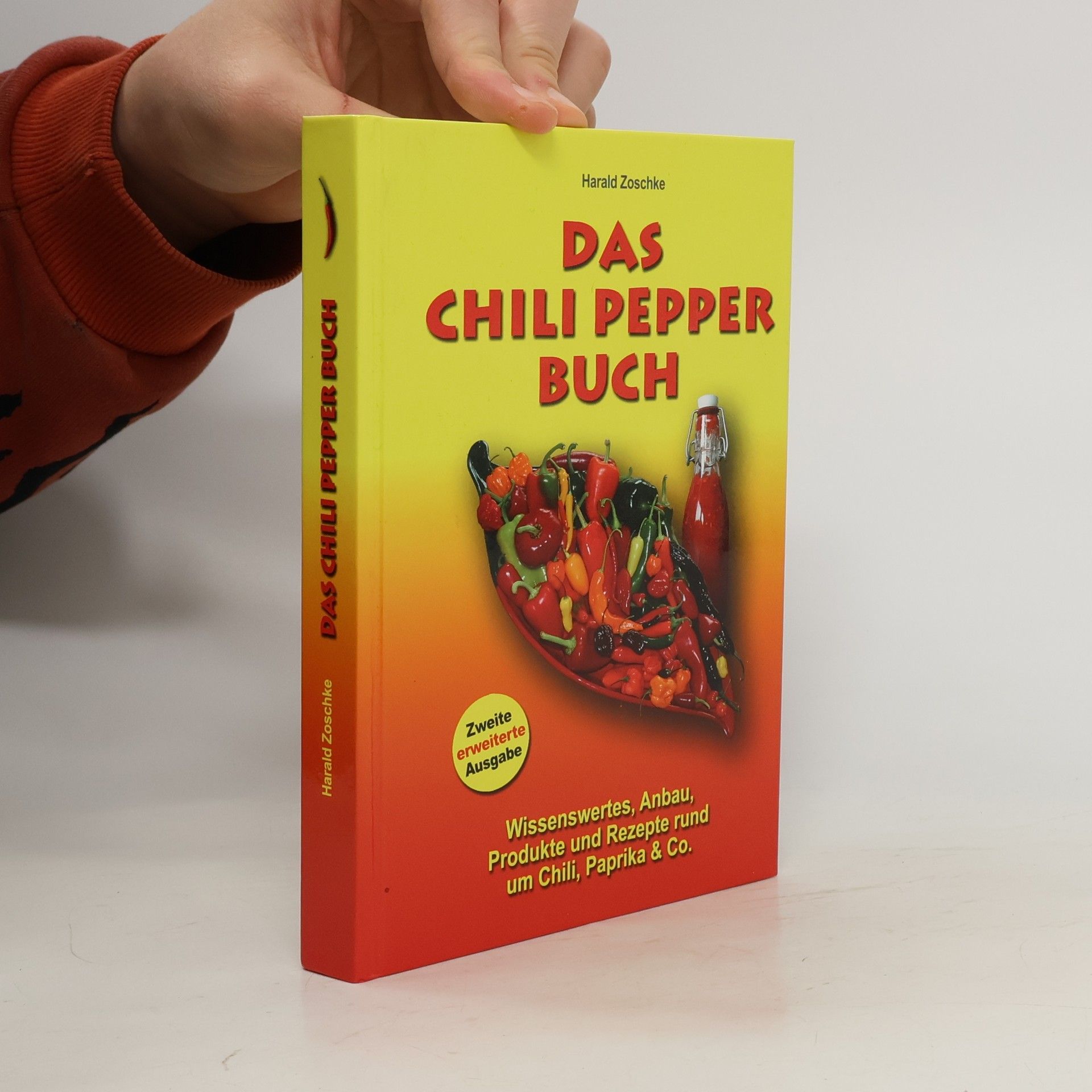 Harald Zoschke Das Chili Pepper Buch 2.0