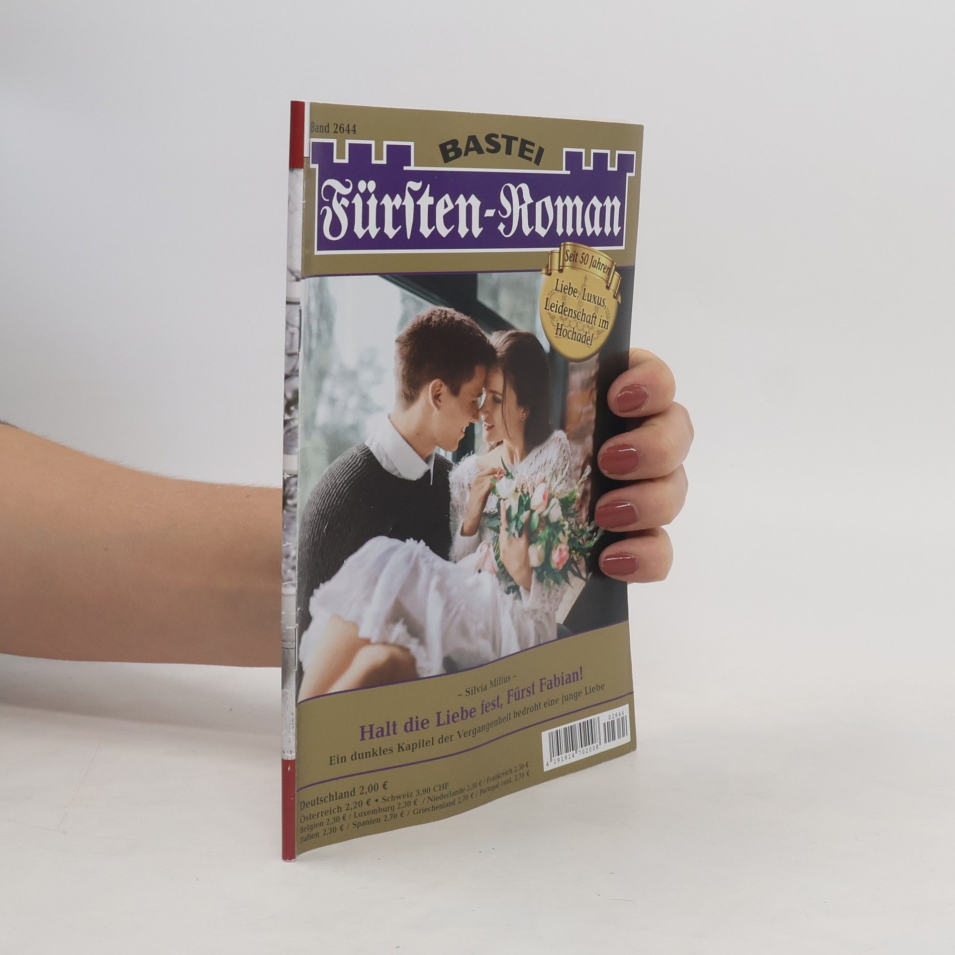 Silvia Milius Fürsten-Roman 2644. Halt die Liebe fest, Fürst Fabian!