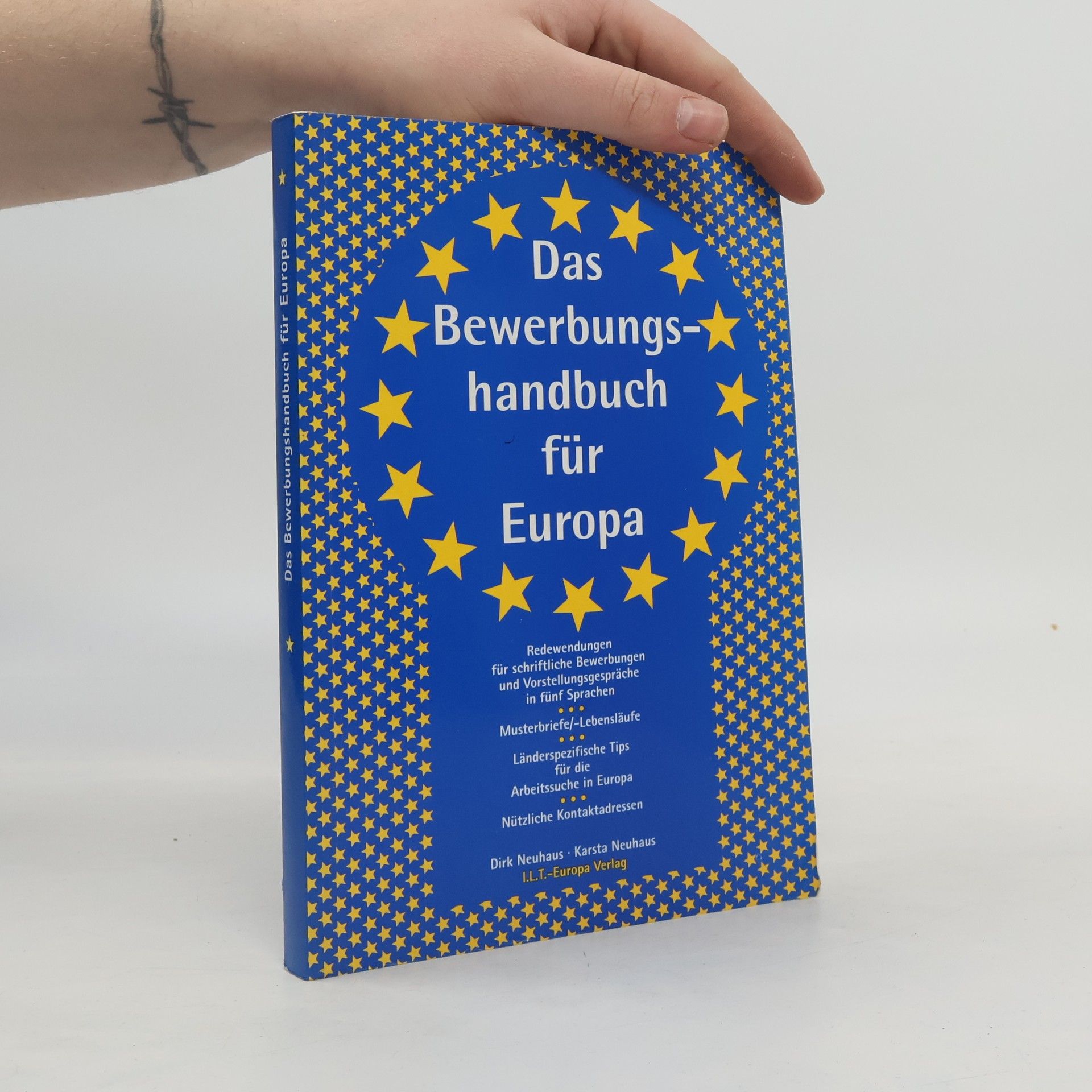 Dirk Neuhaus Das Bewerbungshandbuch für Europa