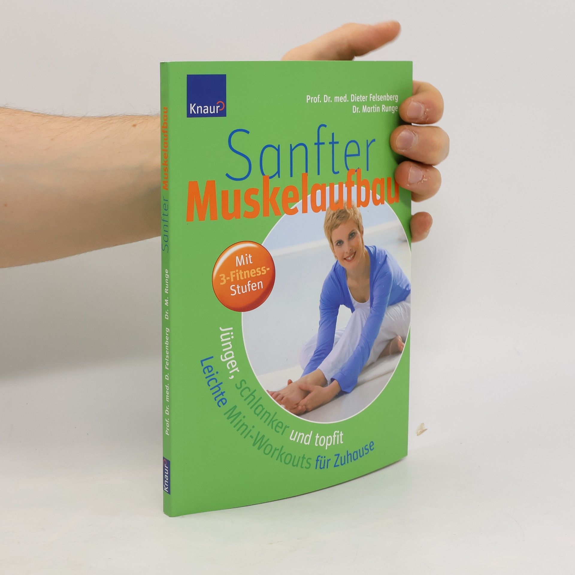 Dieter Felsenberg Sanfter Muskelaufbau