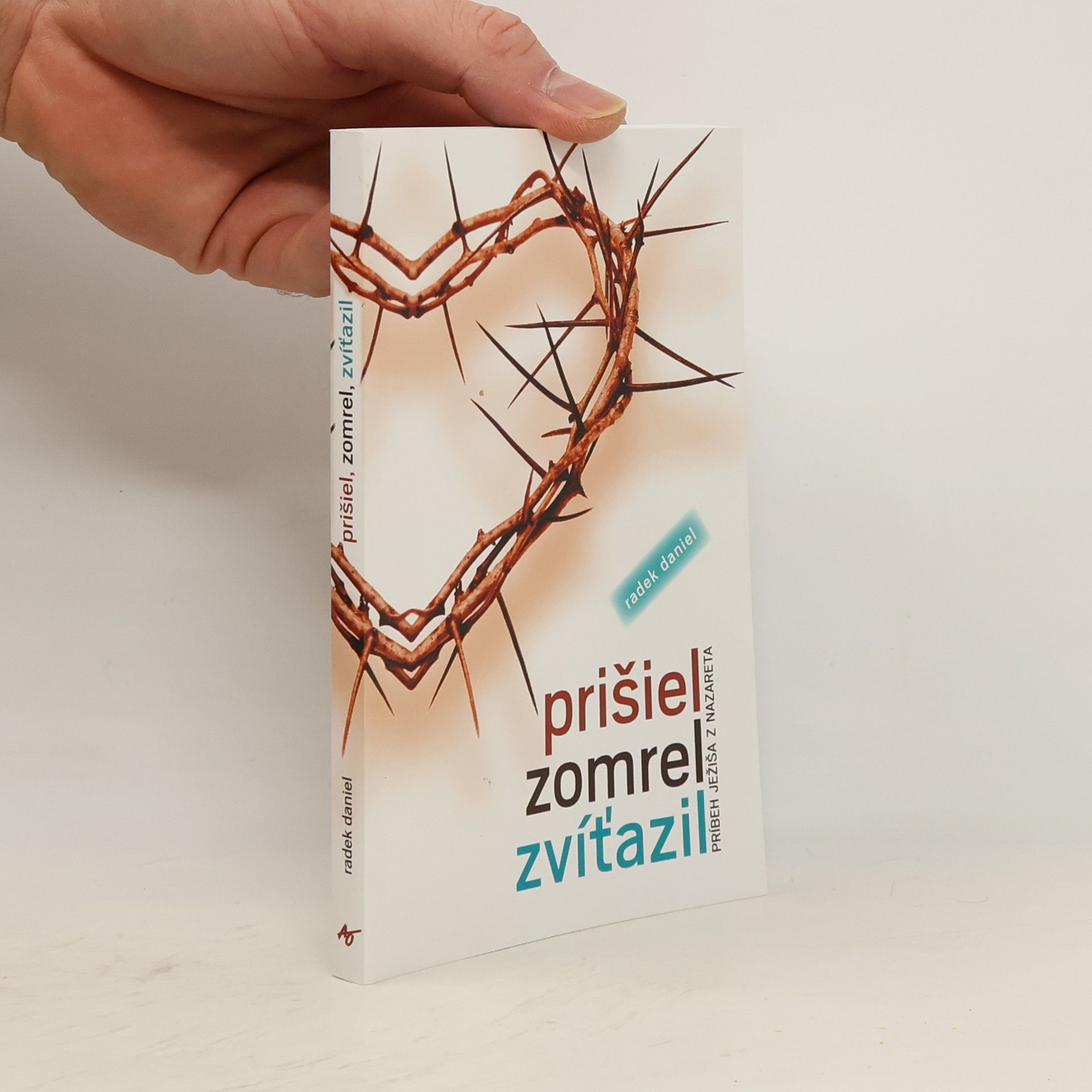 Radek Daniel Prišiel zomrel zvíťazil