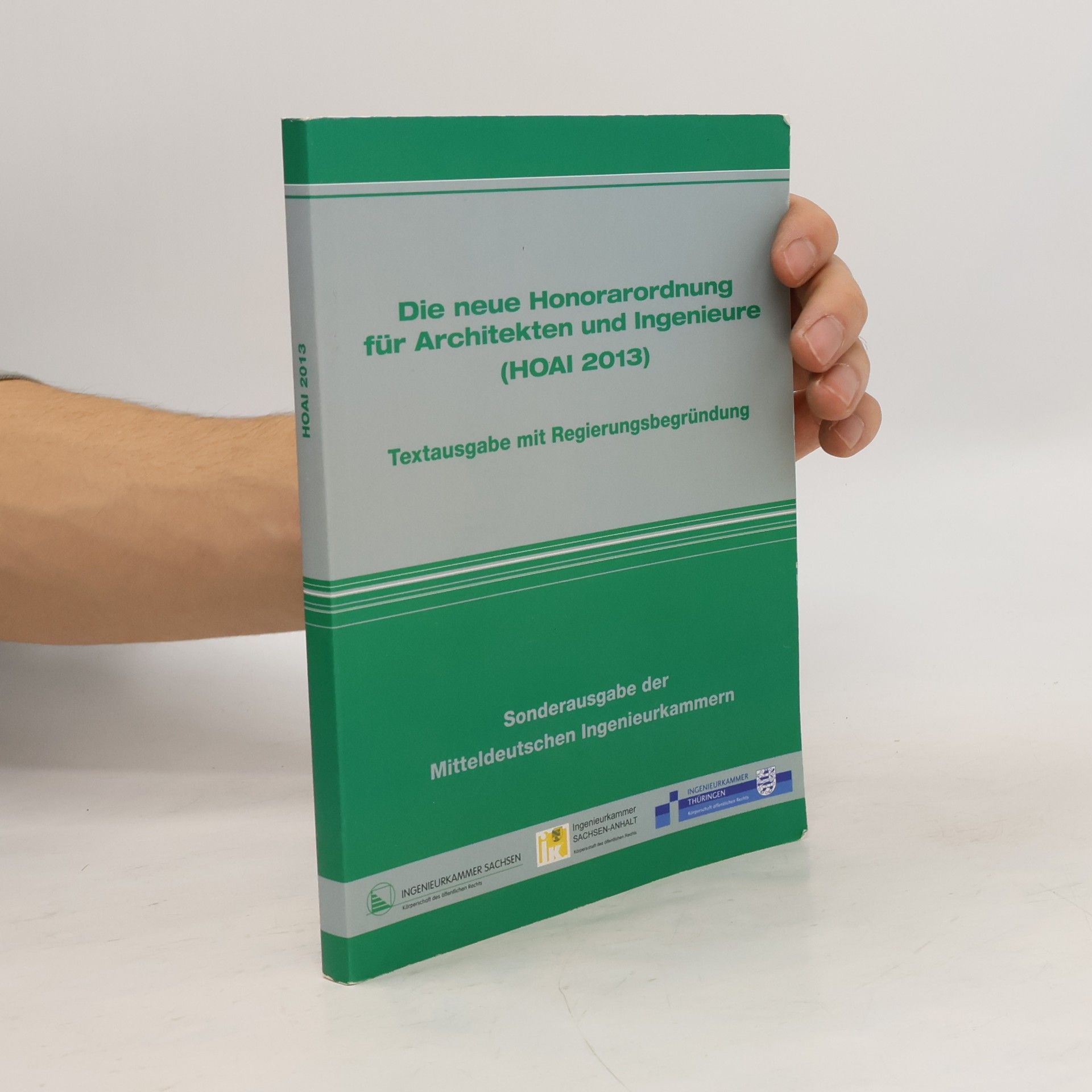 Frank Unger Die neue Honorarordnung für Architekten und Ingenieure (HOAI 2013)