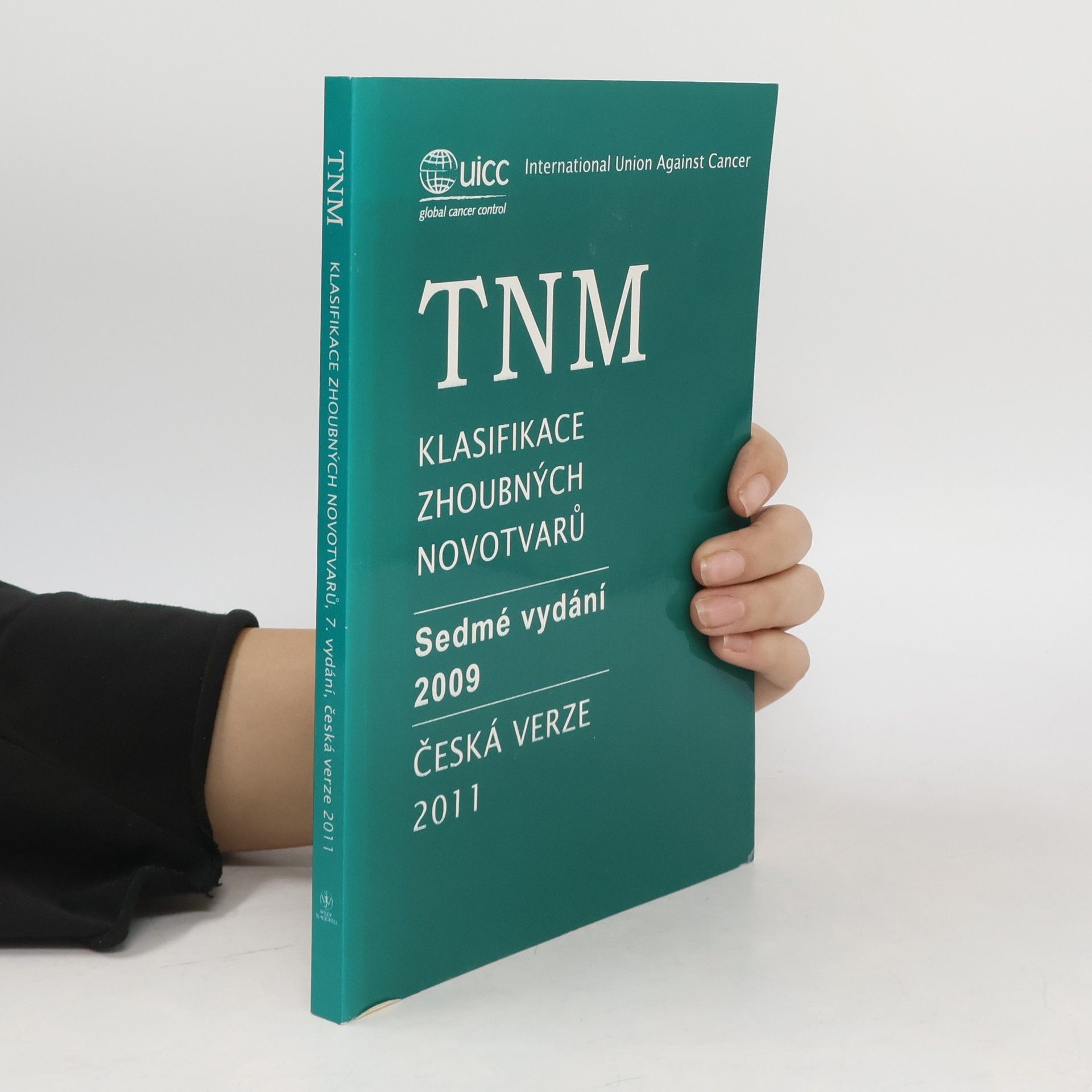 Christian Wittekind TNM klasifikace zhoubných novotvarů