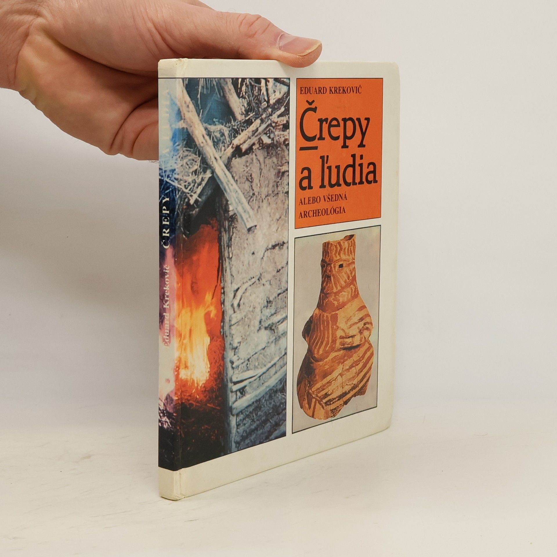 Eduard Krekovič Črepy a ľudia, alebo všedná acheológia