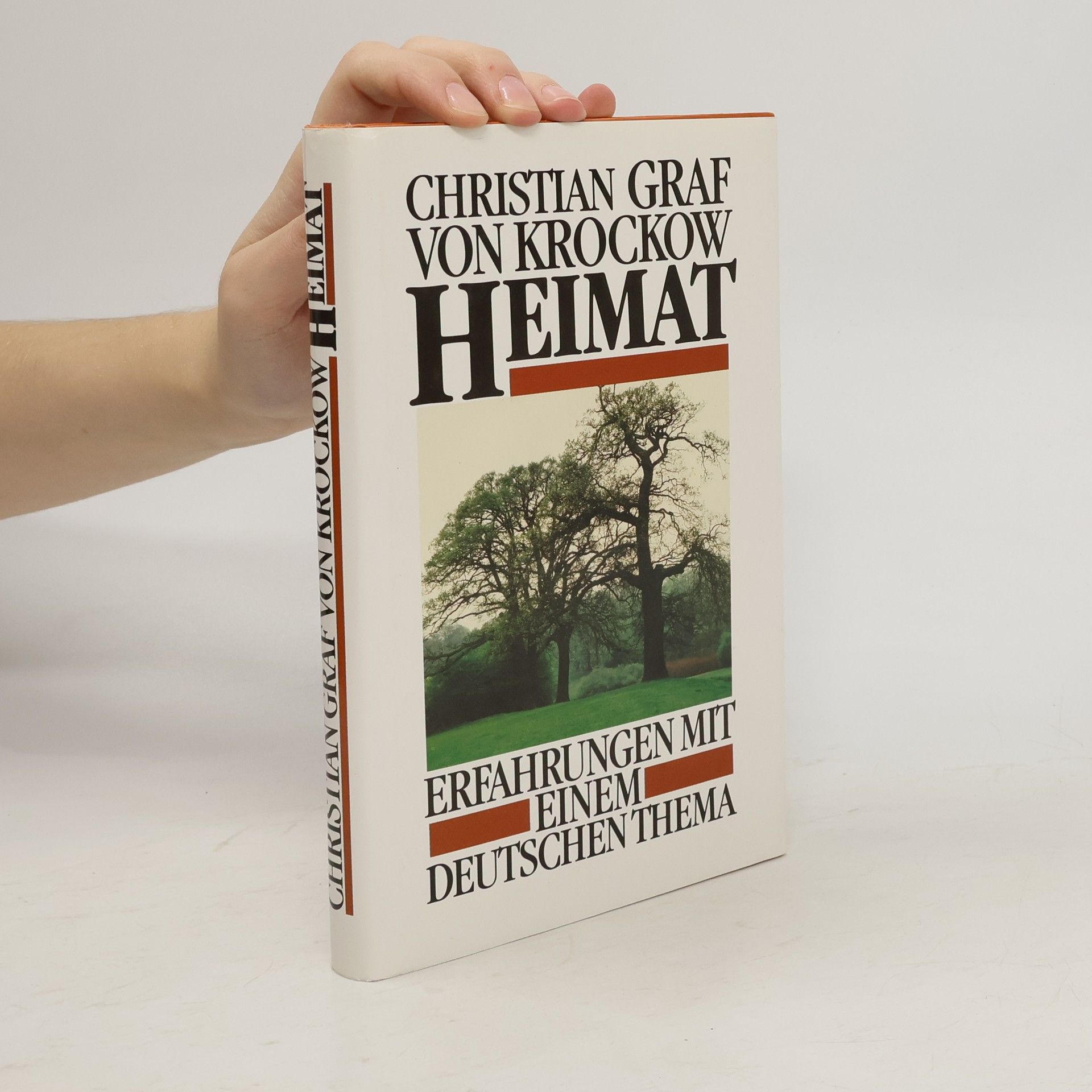 Christian Graf von Krockow Heimat. Erfehrungen mit einem deutschen Thema