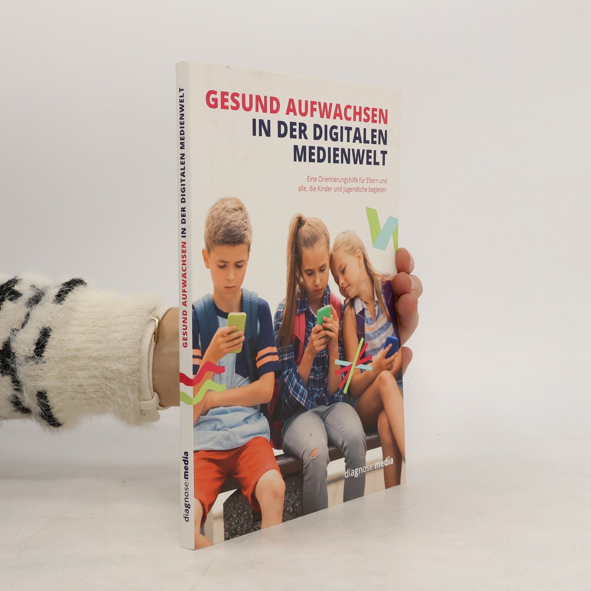 Collectif d'auteurs Gesund aufwachsen in der digitalen Medienwelt