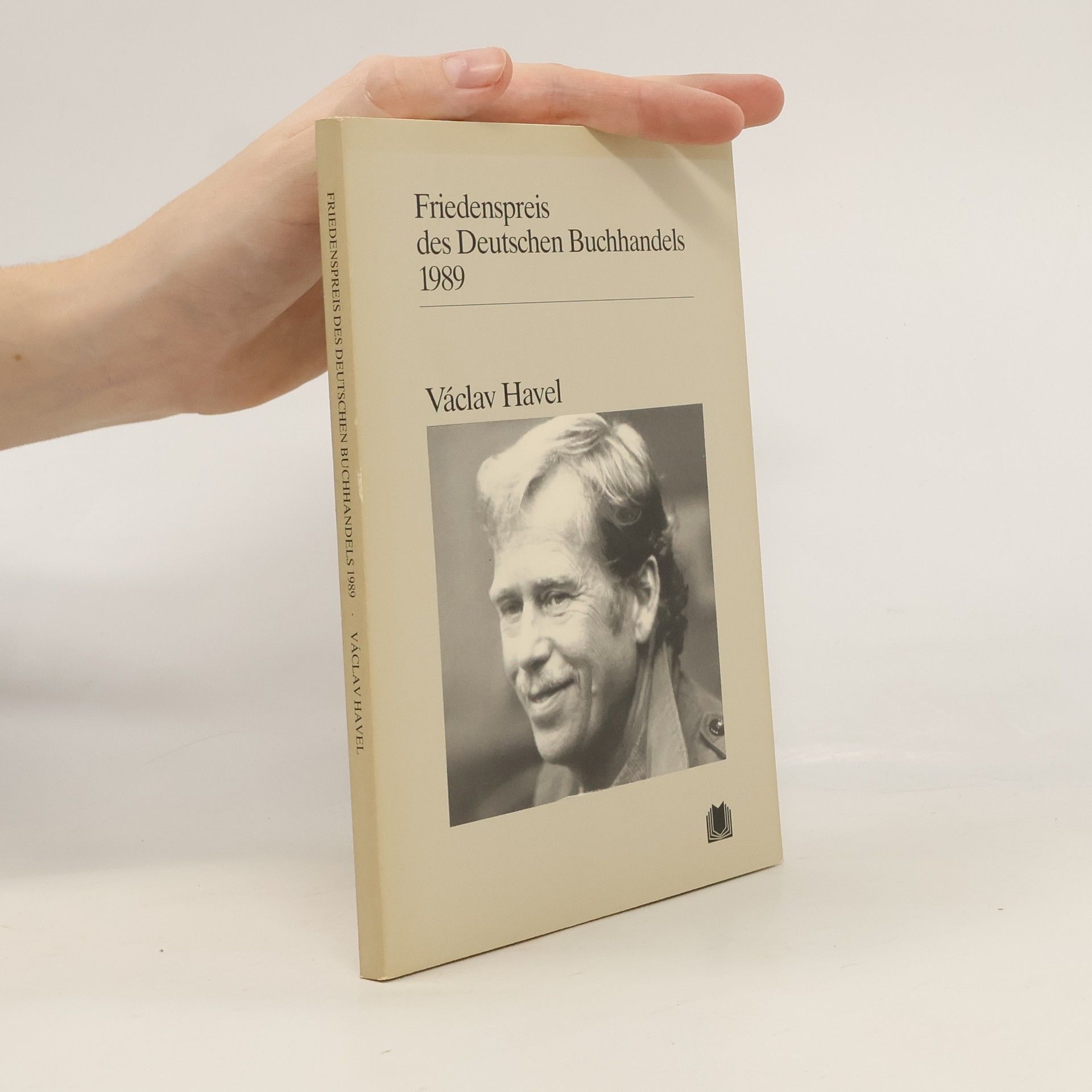 Günther Christiansen Friedenspreis des Deutschen Buchhandels 1989 : Ansprachen aus Anlaß der Verleihung. Václav Havel