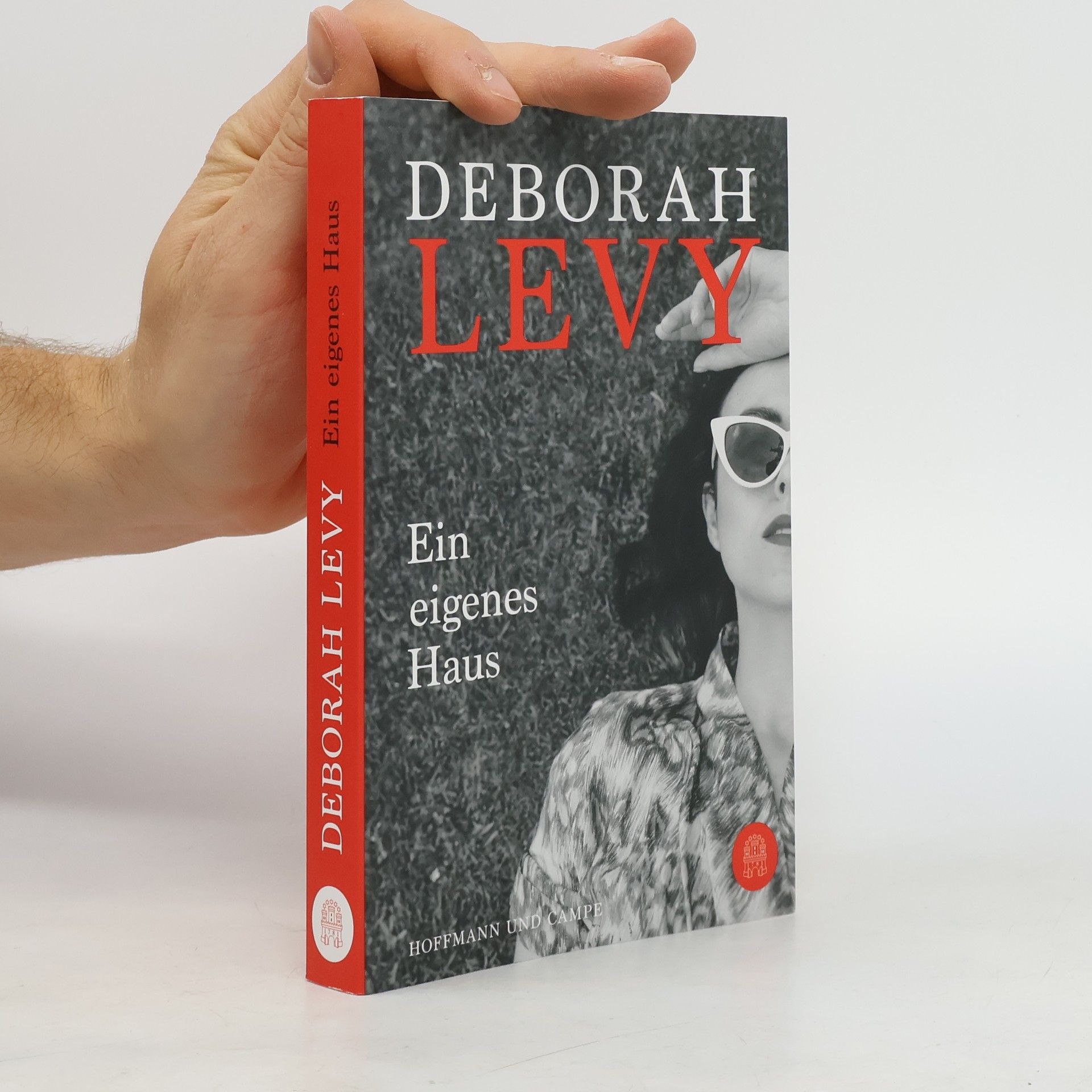 Deborah Levy Was das Leben kostet