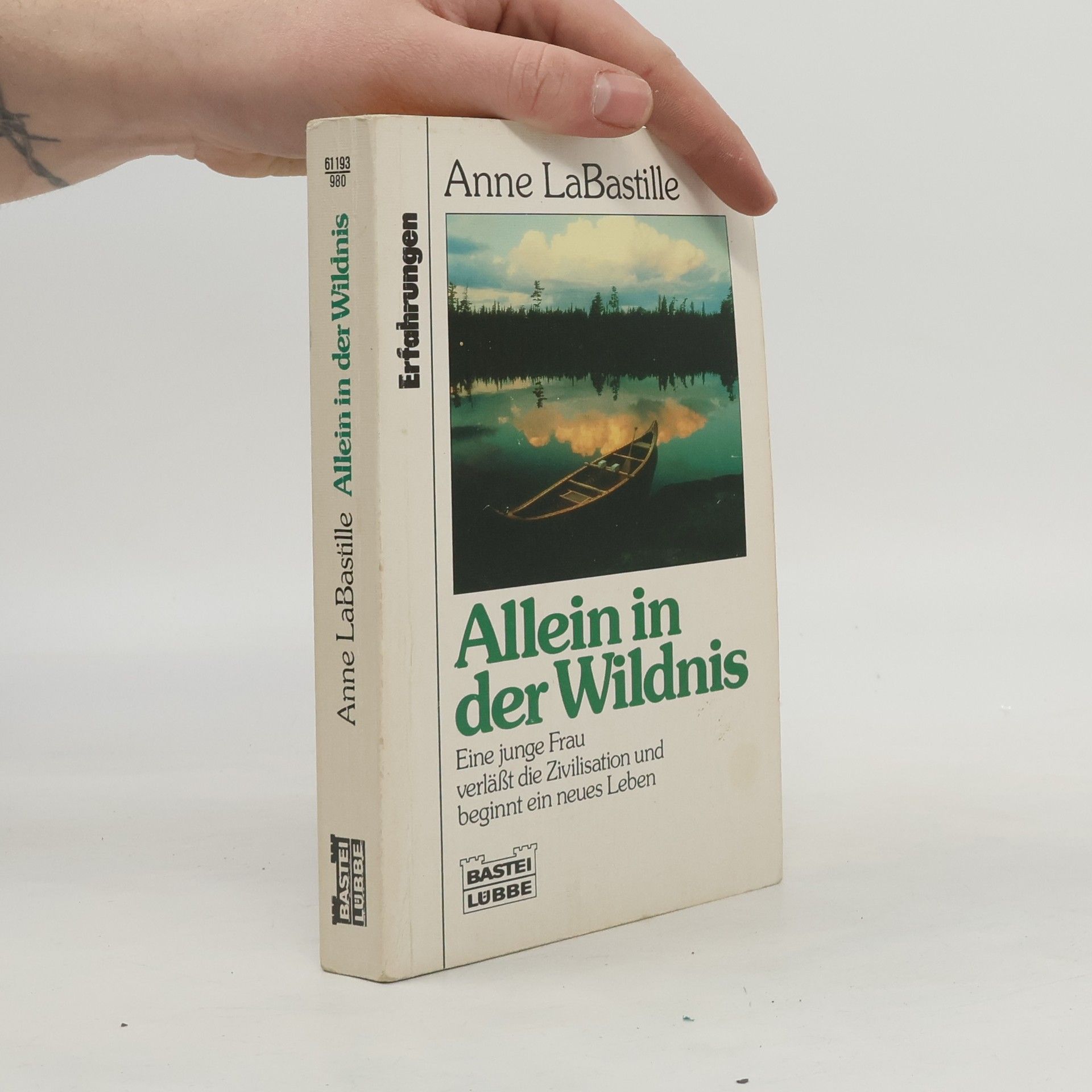 Anne La Bastille Allein in der Wildnis