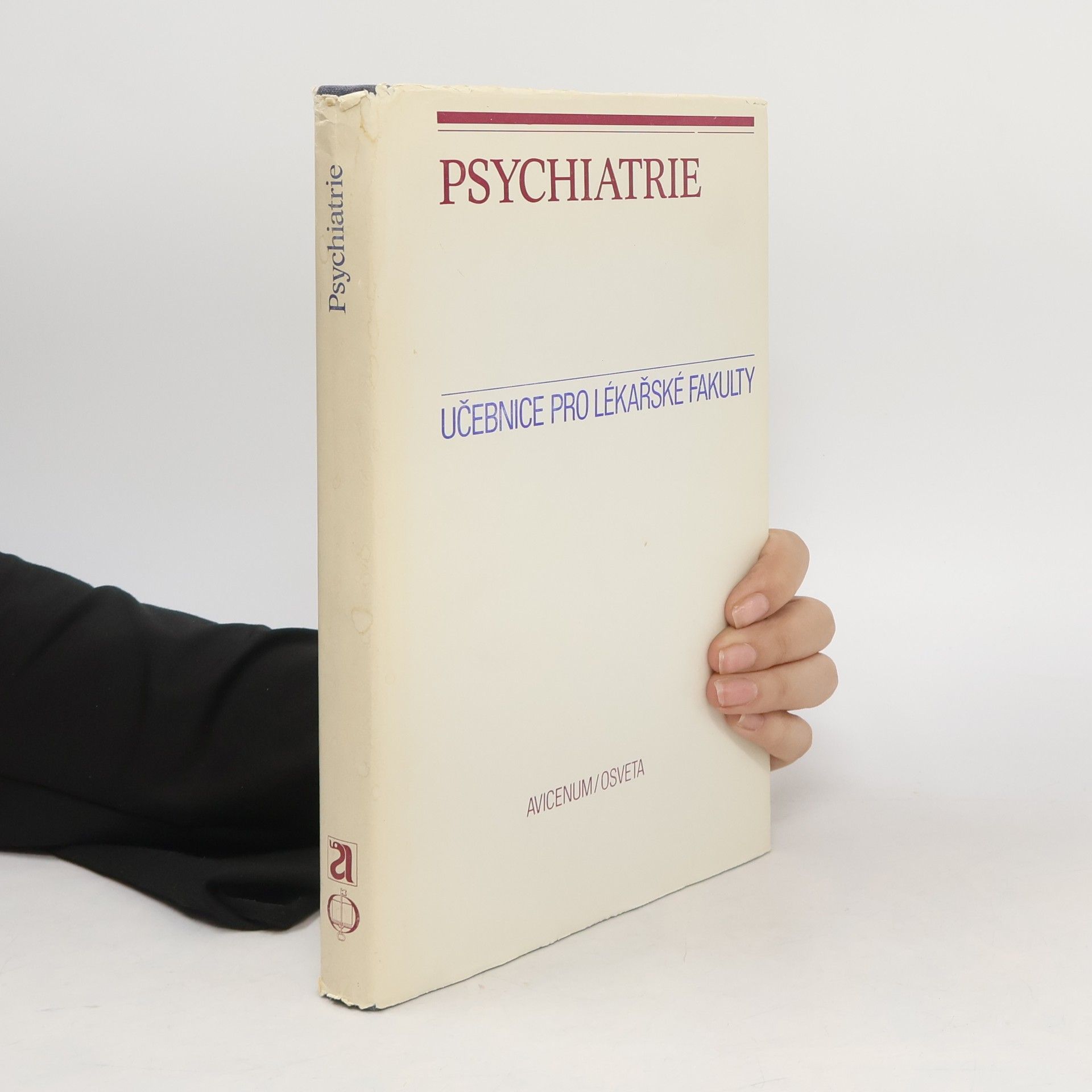 Various authors Psychatrie. Učebnice pro lékařské fakulty