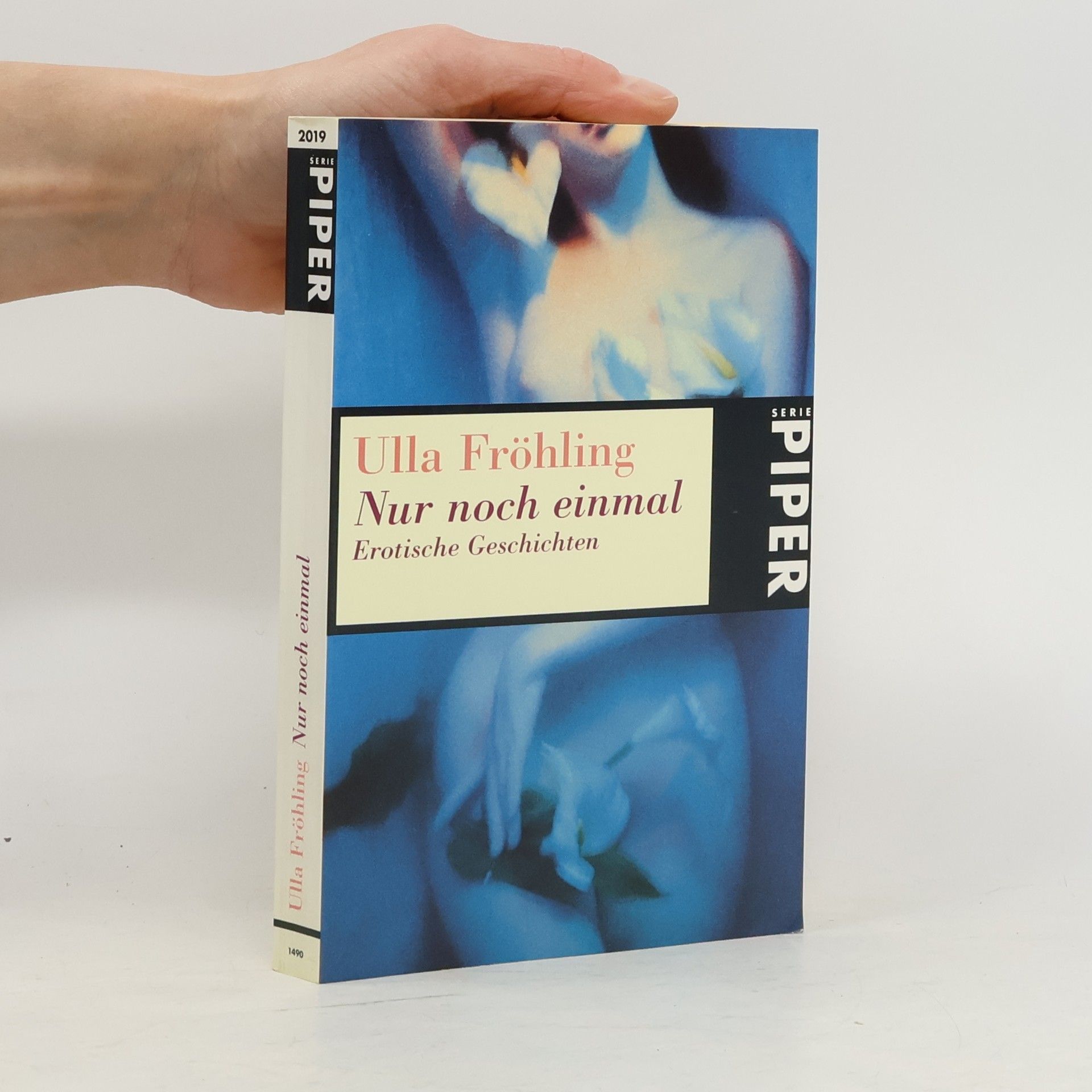 Ulla Fröhling Nur noch einmal. Erotische Geschichten