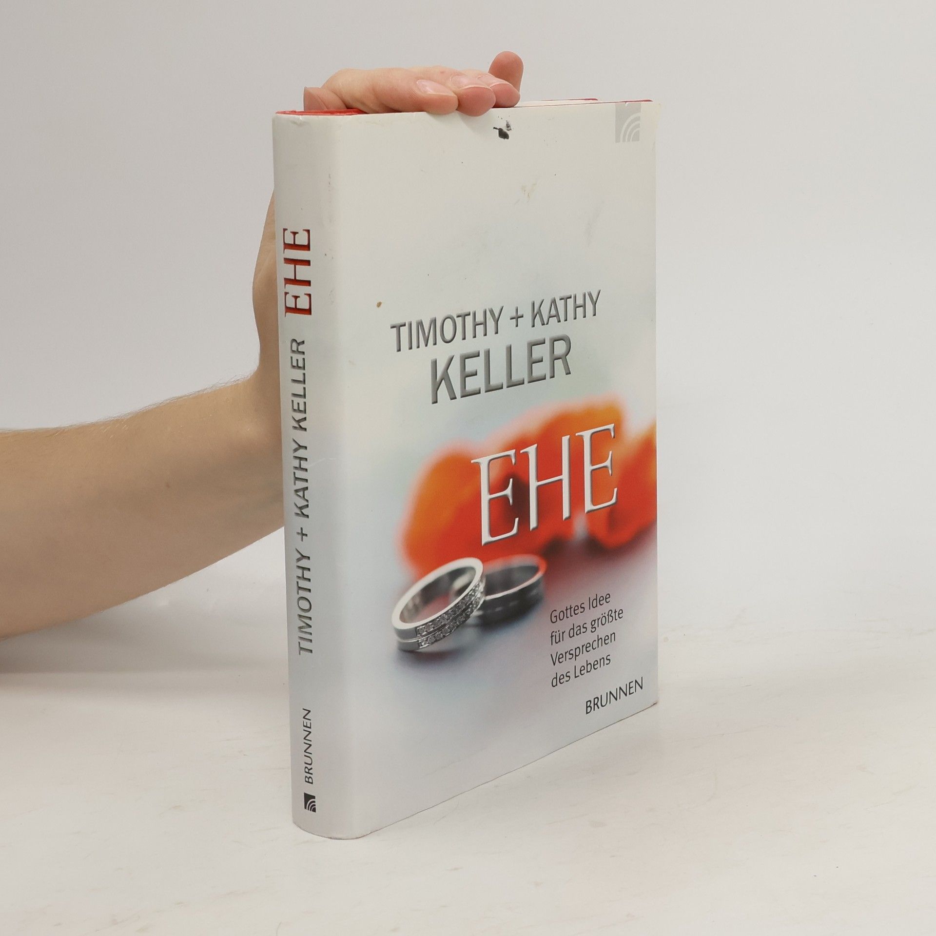 Timothy Keller Ehe. Gottes Idee für das größte Versprechen des Lebens